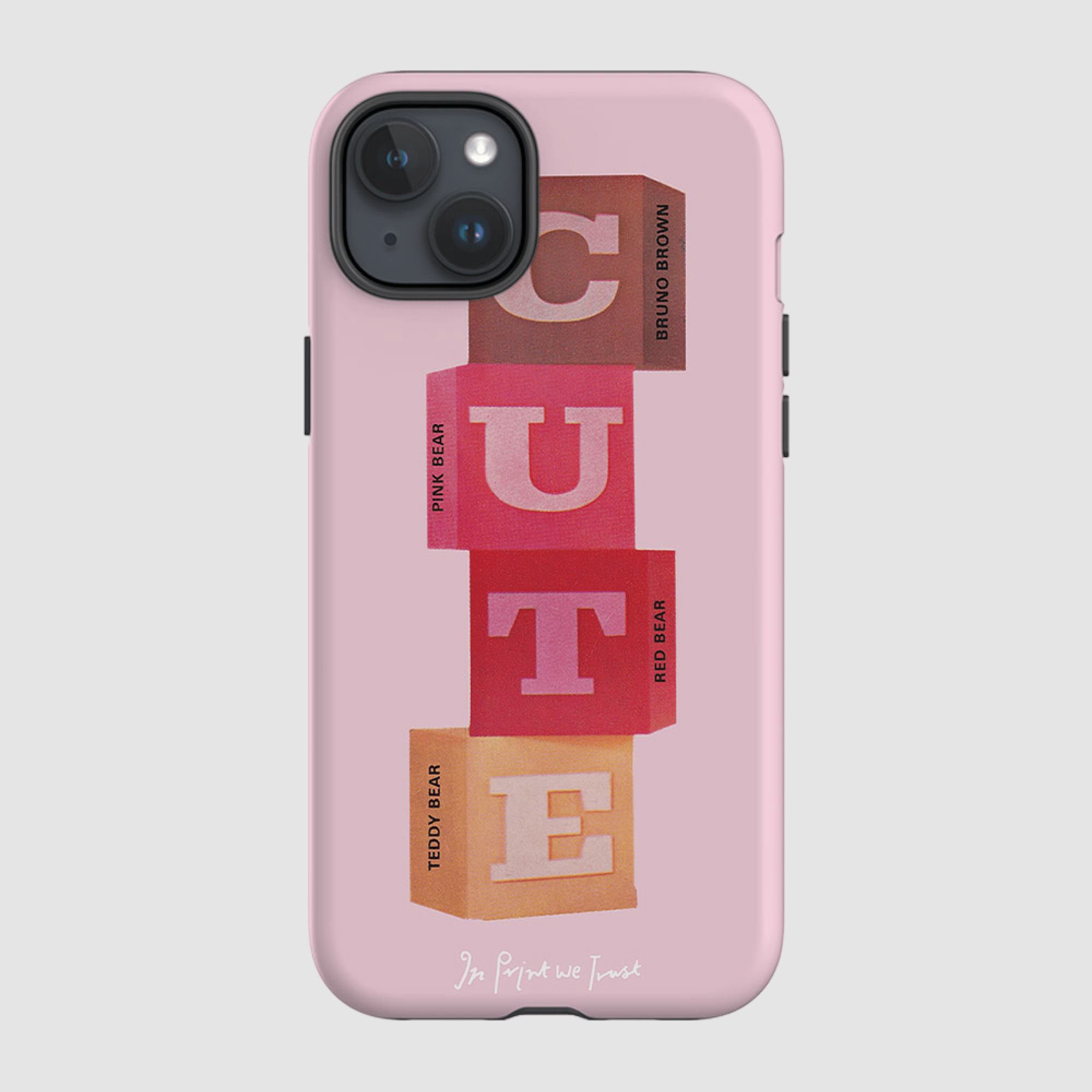 cute tough iPhone case - In Print We Trust