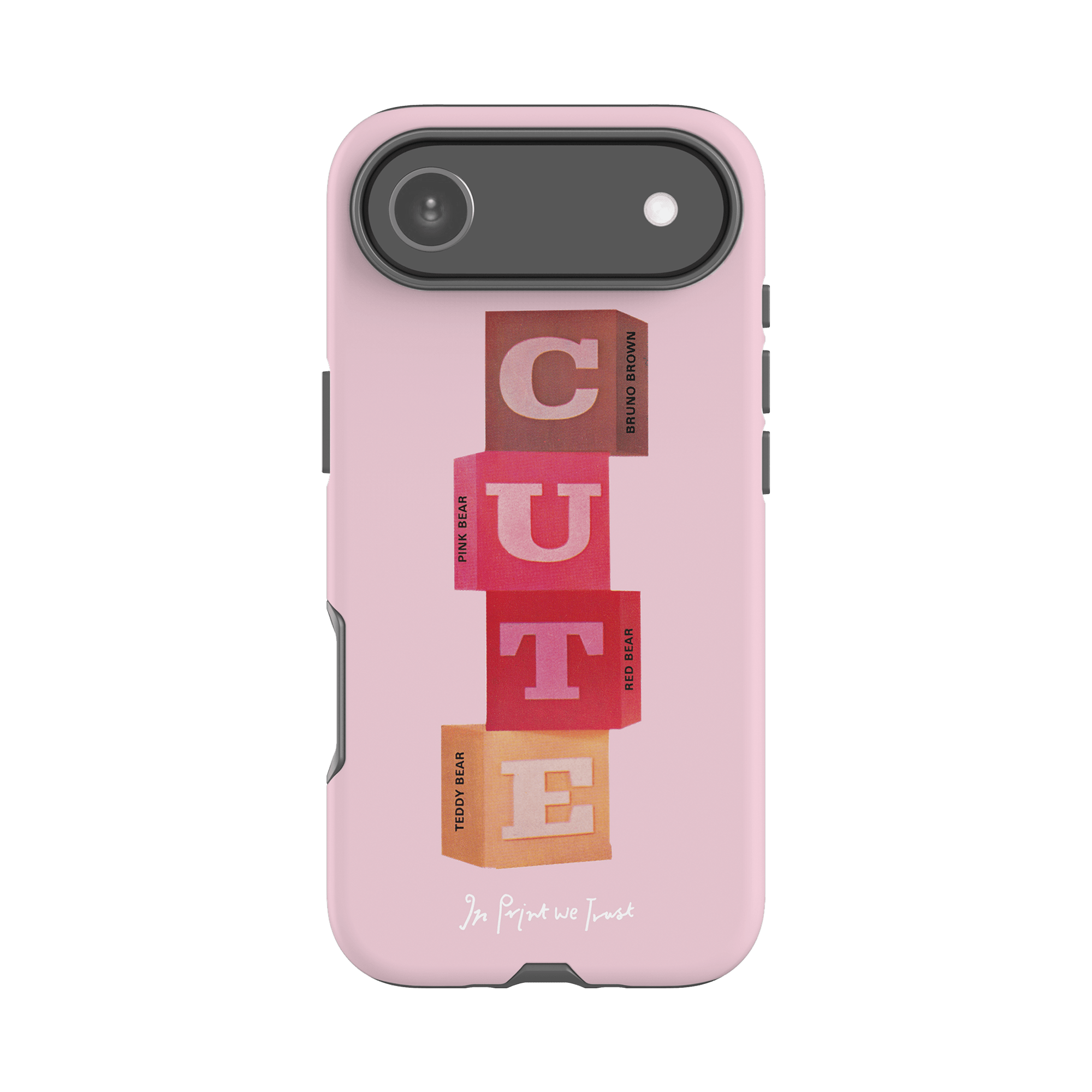 cute tough iPhone case - In Print We Trust