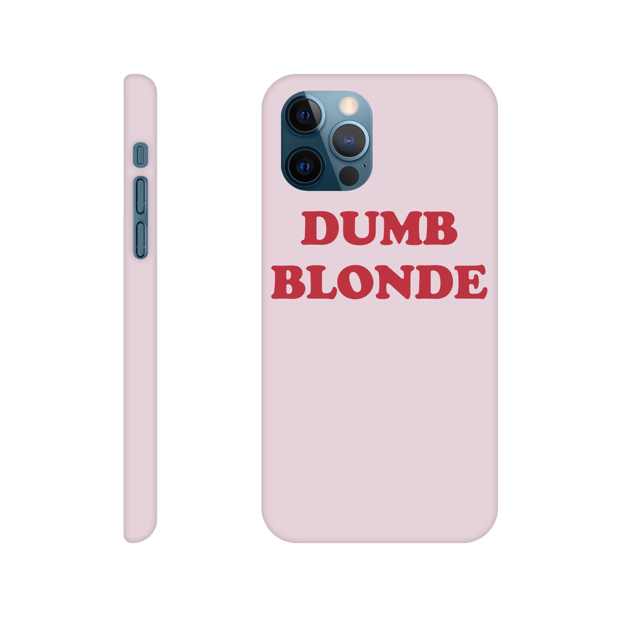 'Dumb Blonde' phone case - In Print We Trust