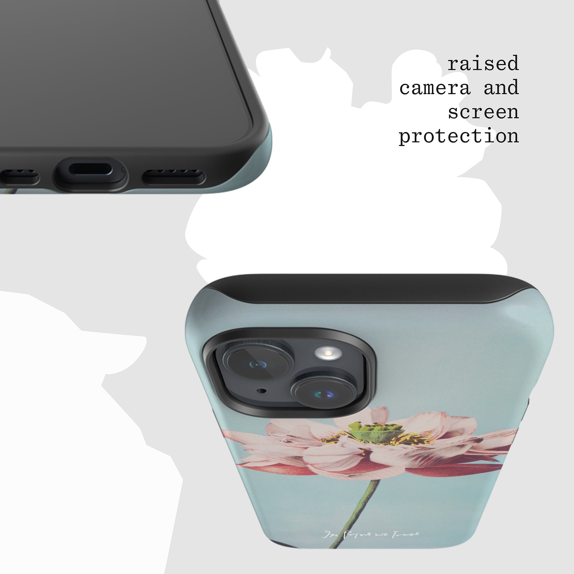 lotus tough iPhone case - In Print We Trust