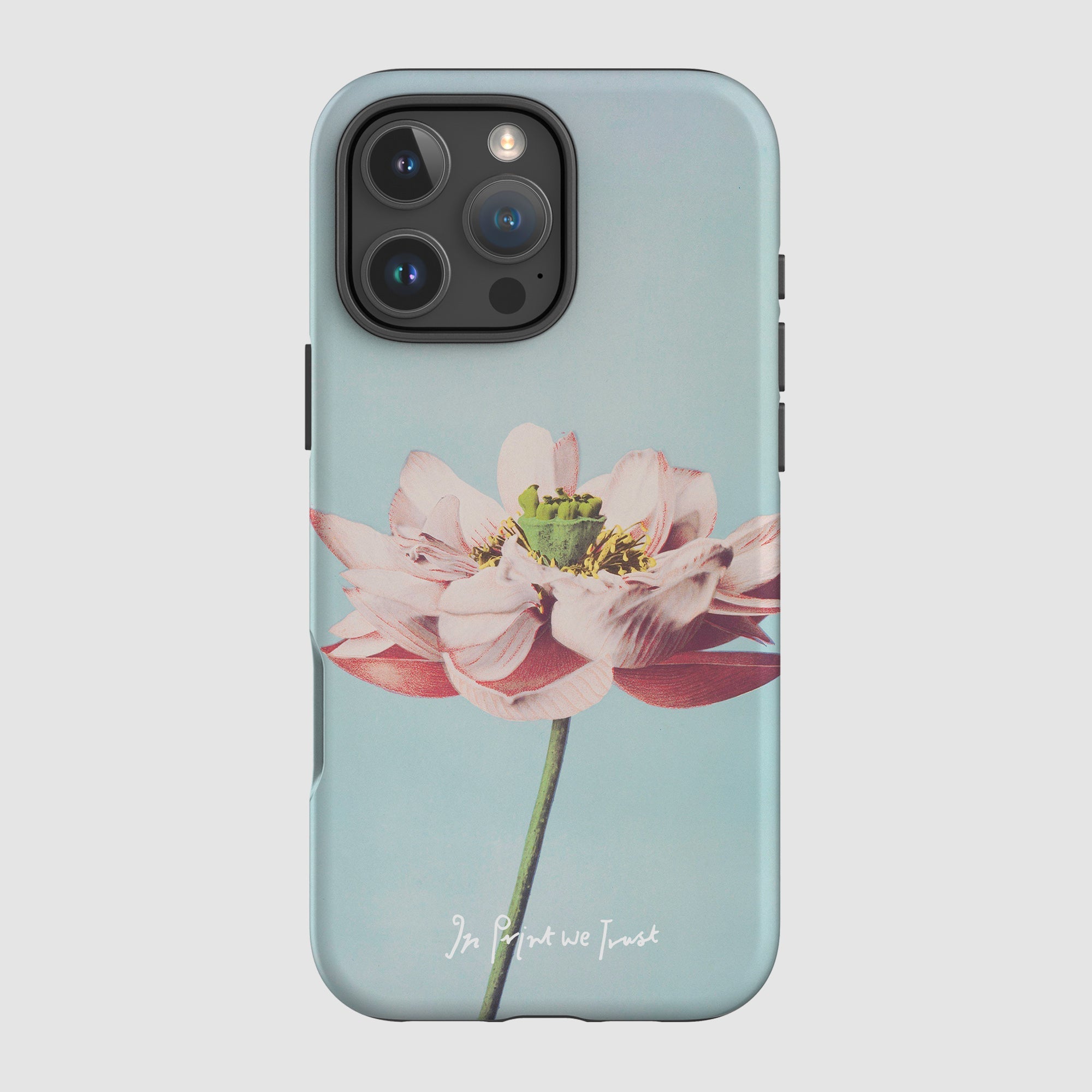 lotus tough iPhone case - In Print We Trust