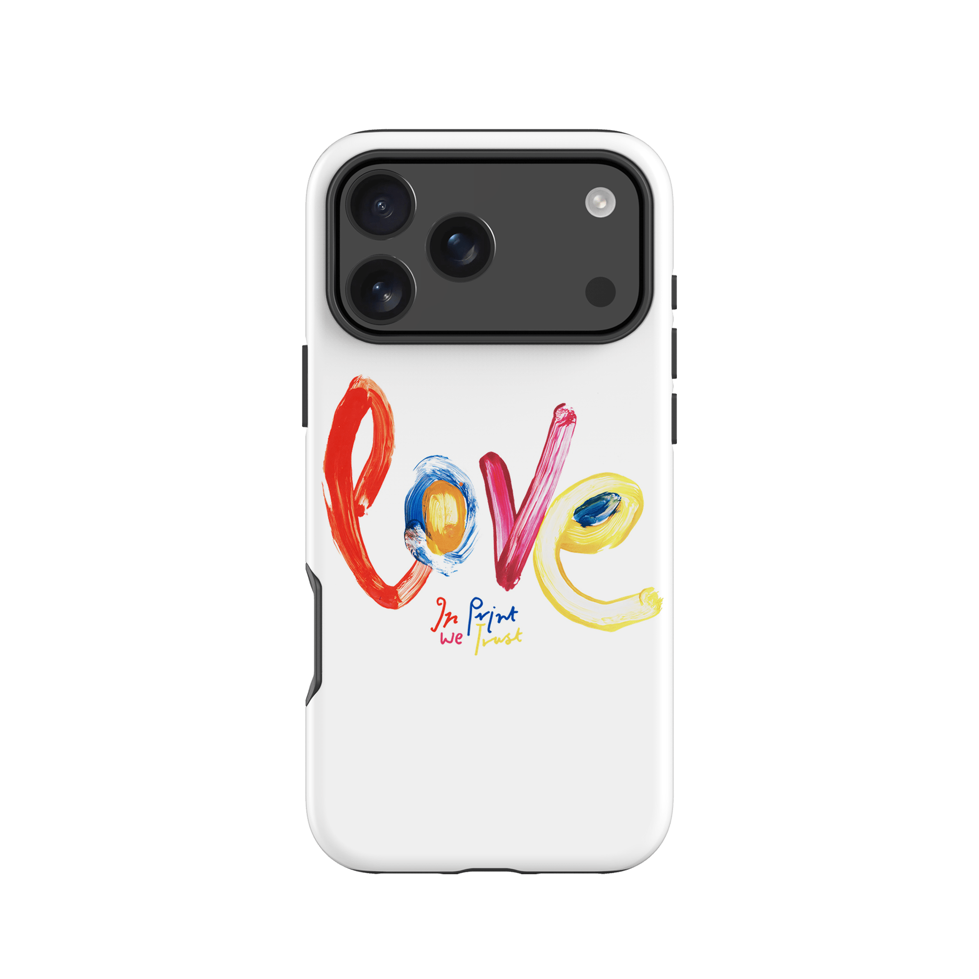 love tough iPhone case - In Print We Trust