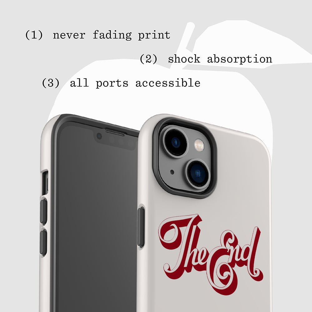 the end tough iPhone case - In Print We Trust
