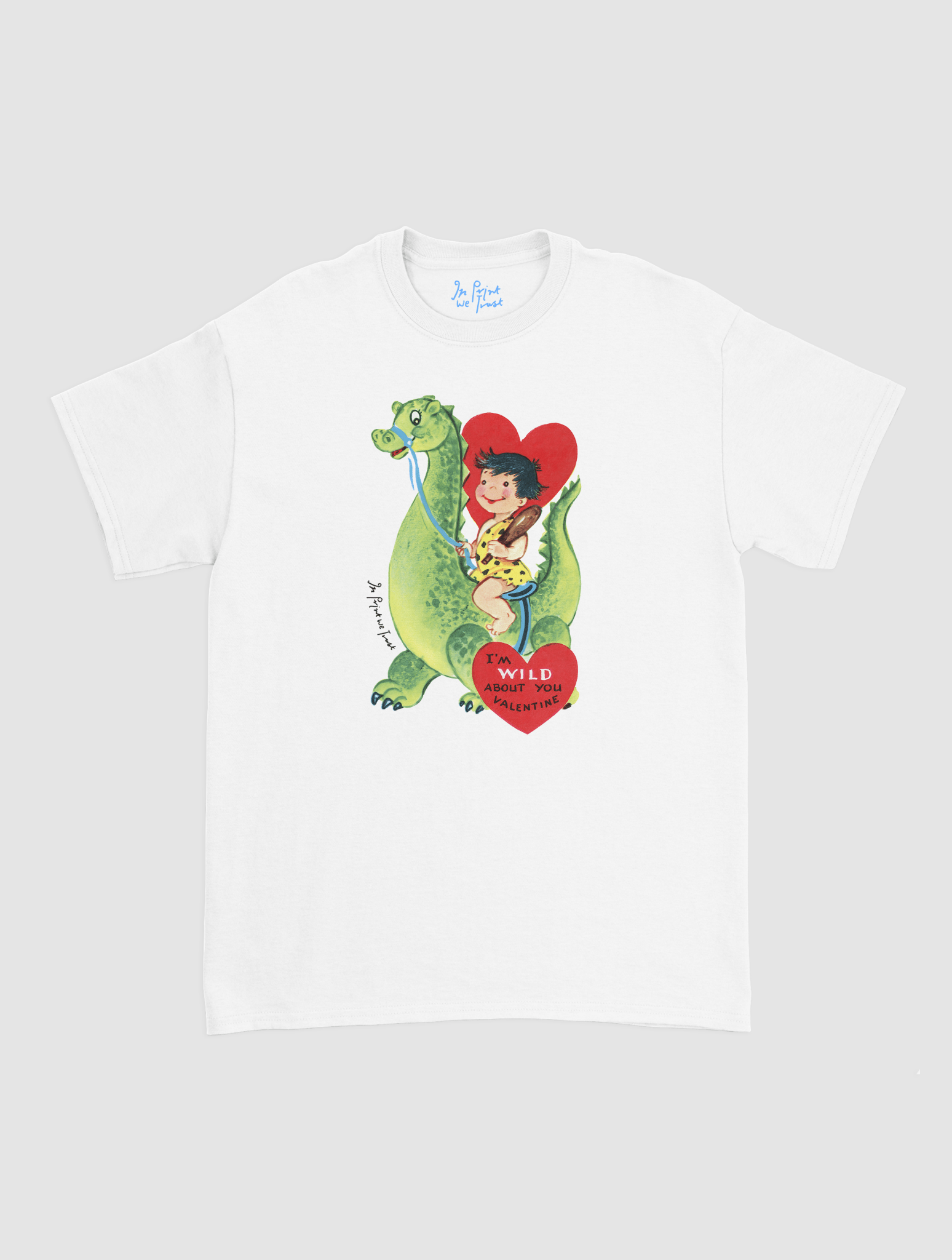 wild about you classic tee - In Print We Trust