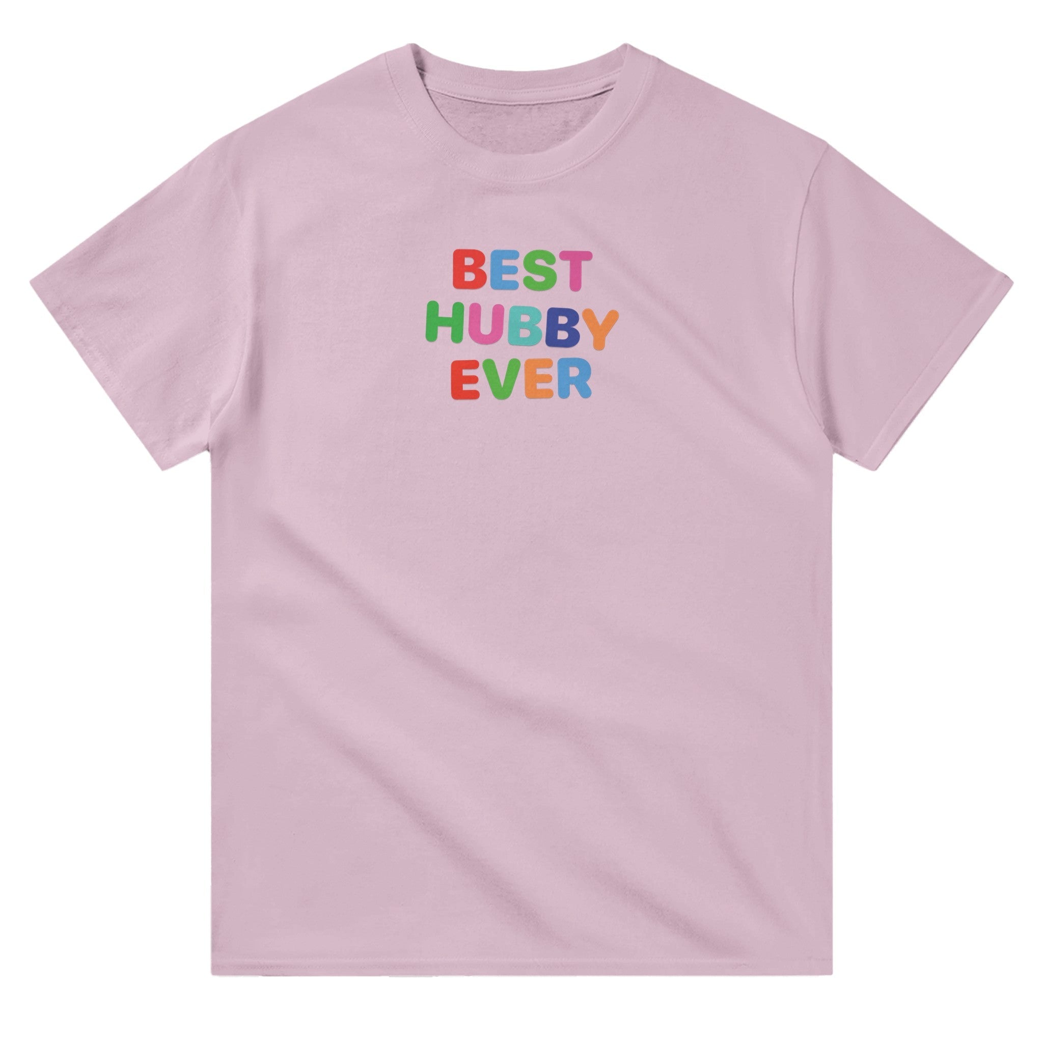 'Best Hubby Ever' classic tee - In Print We Trust
