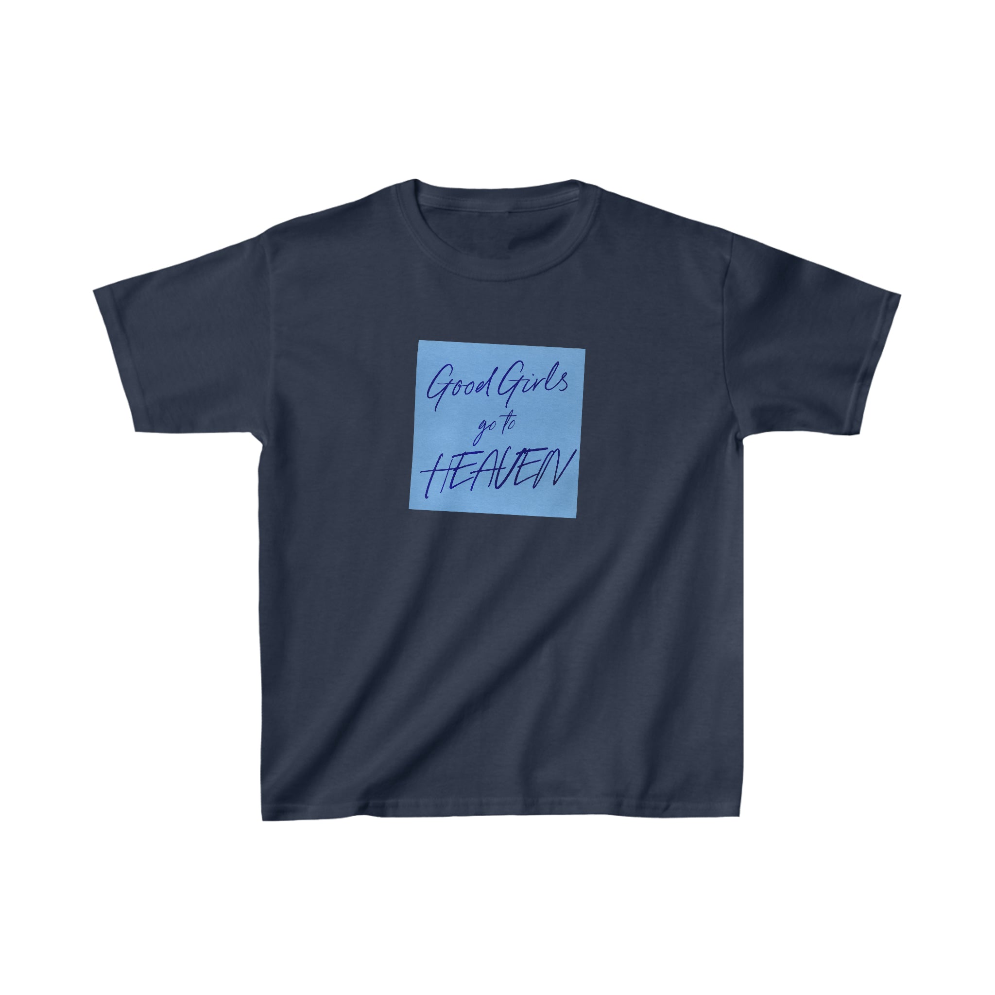 'Good girls go to heaven' baby tee - In Print We Trust