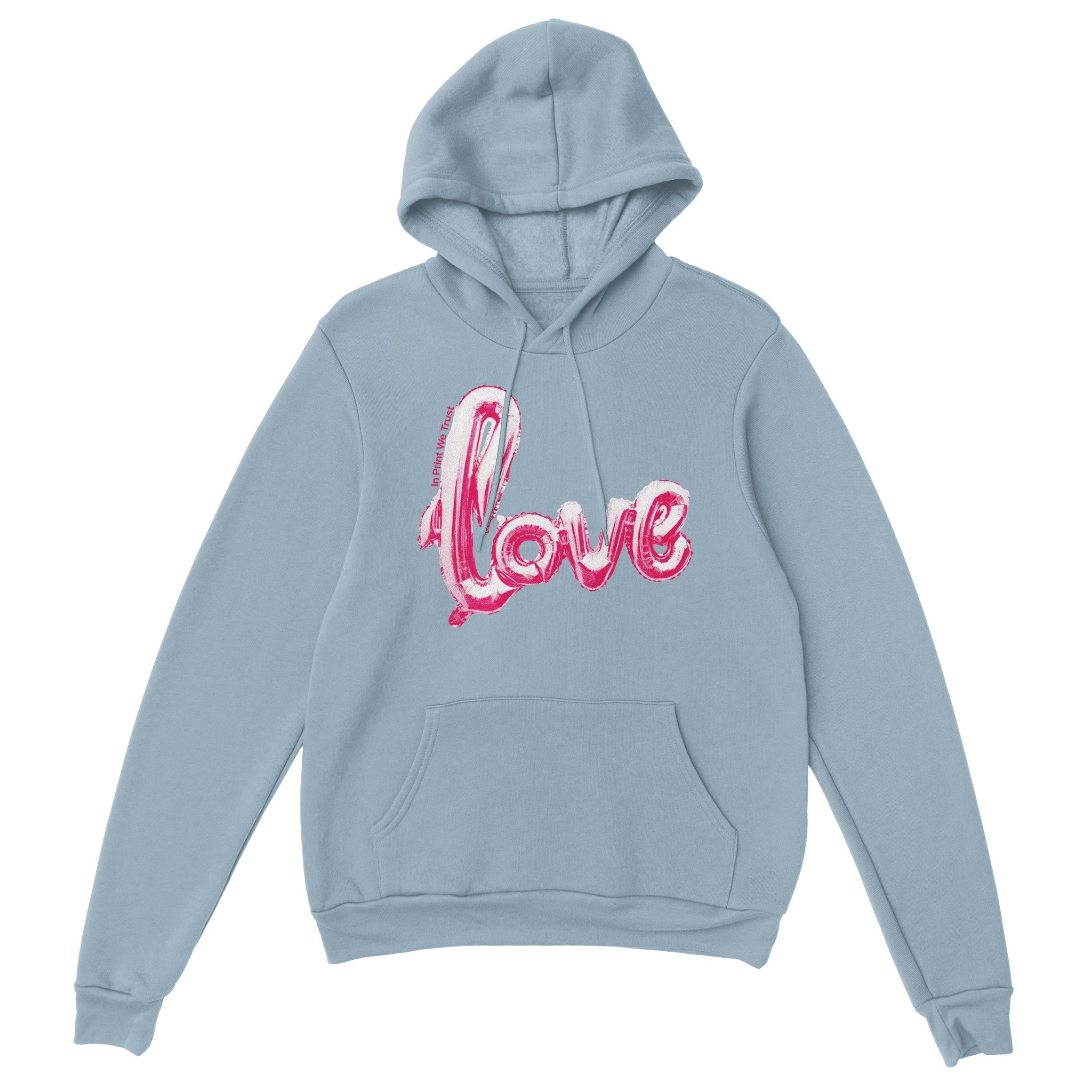 'Love' hoodie - In Print We Trust