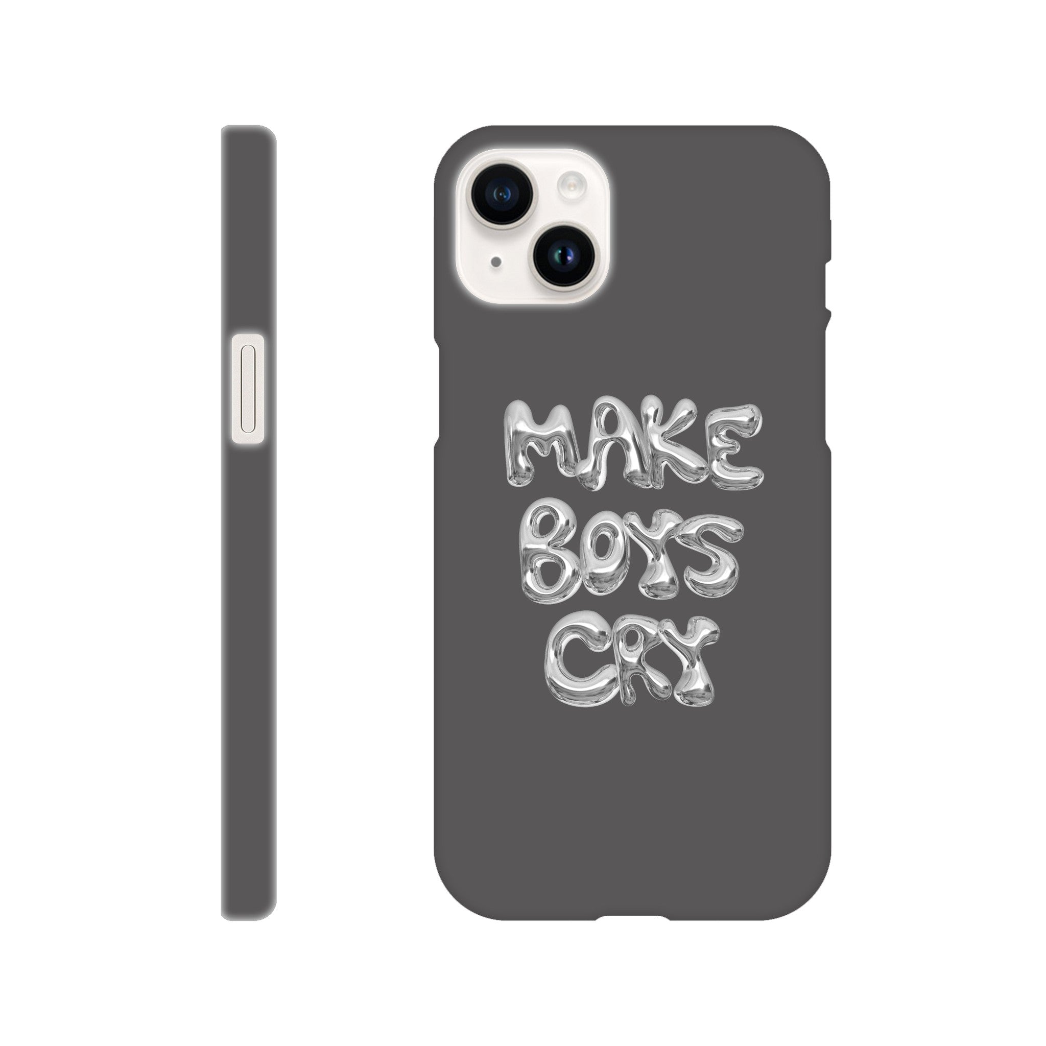 'Make Boys Cry' phone case - In Print We Trust