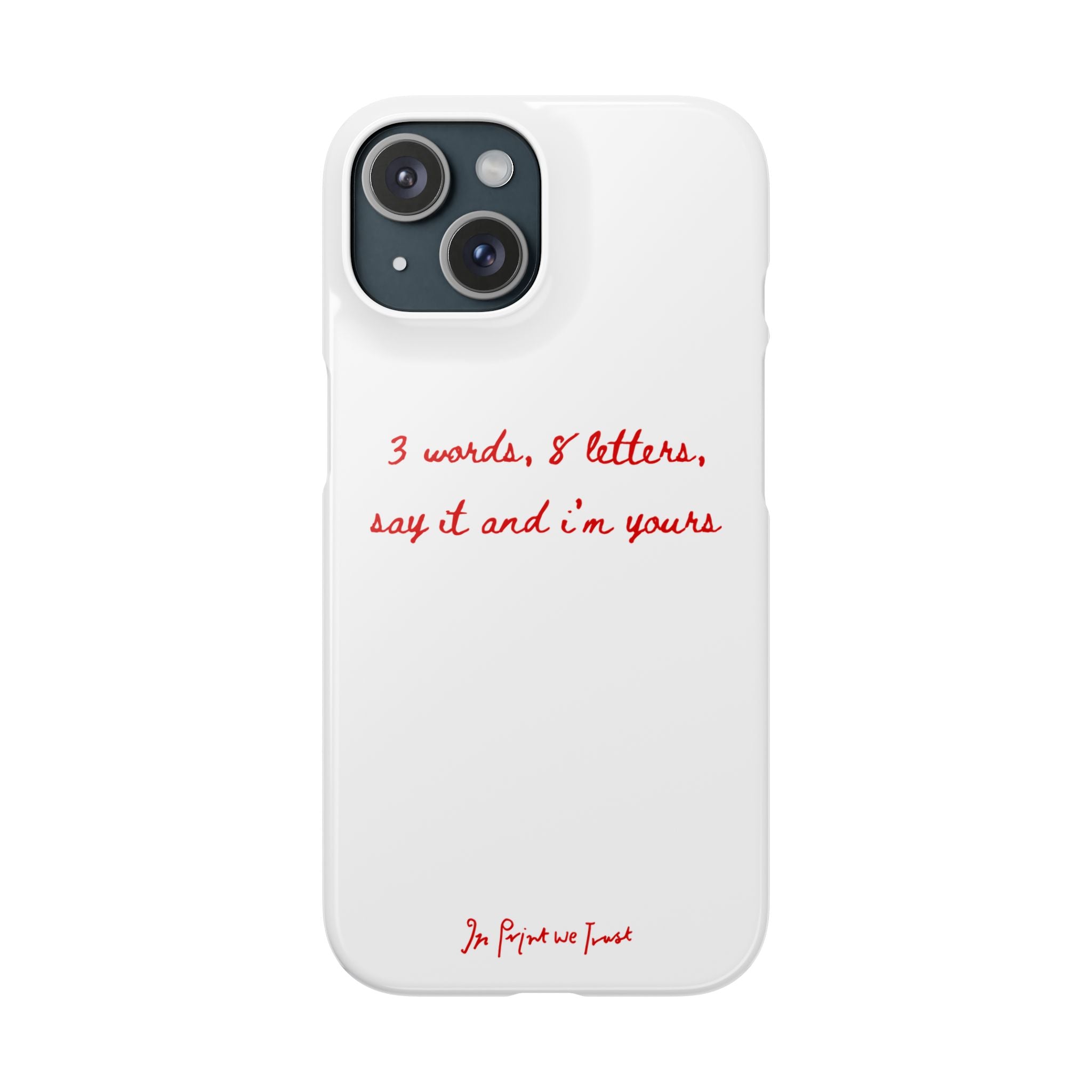 3 words 8 letters iPhone case - In Print We Trust