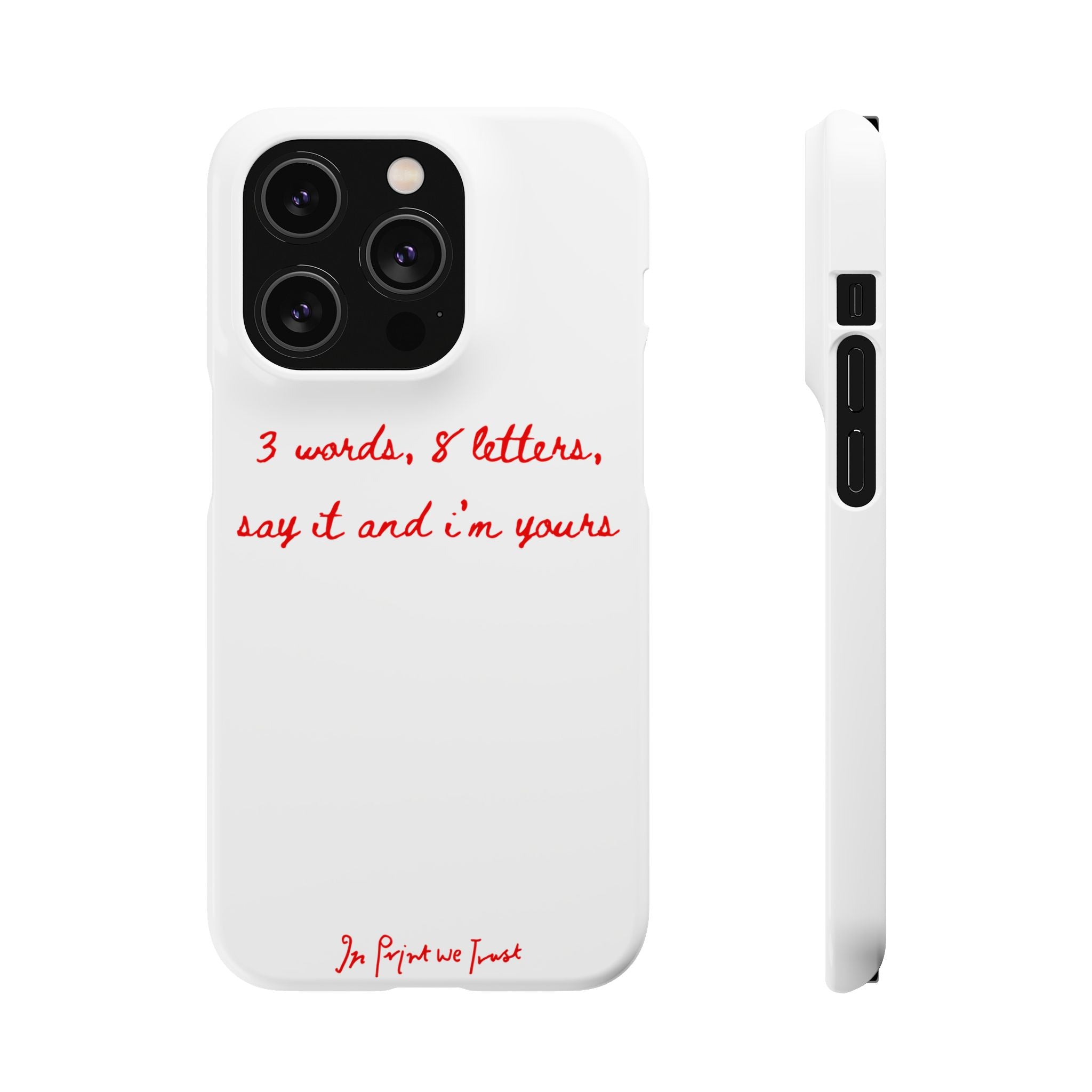 3 words 8 letters iPhone case - In Print We Trust