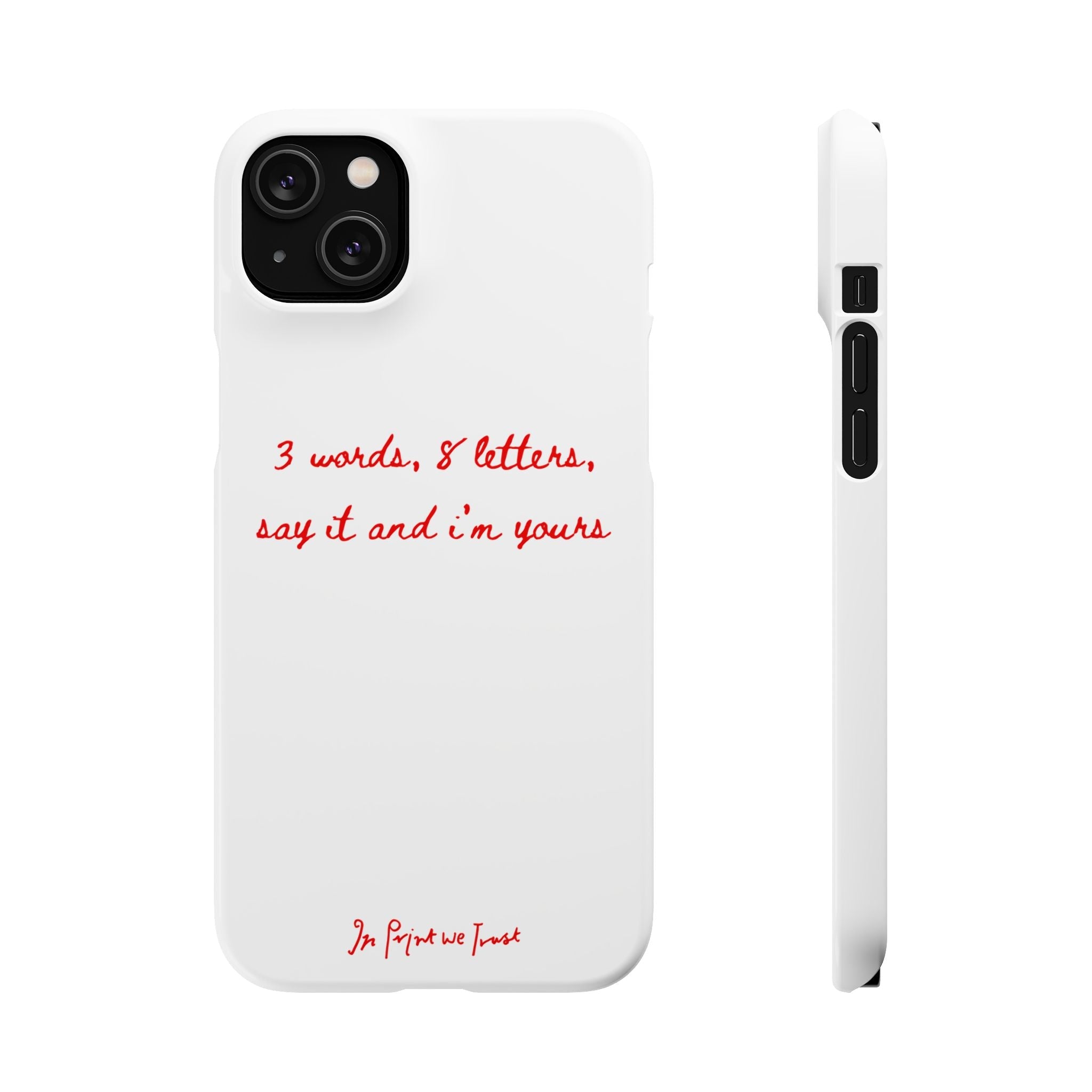 3 words 8 letters iPhone case - In Print We Trust