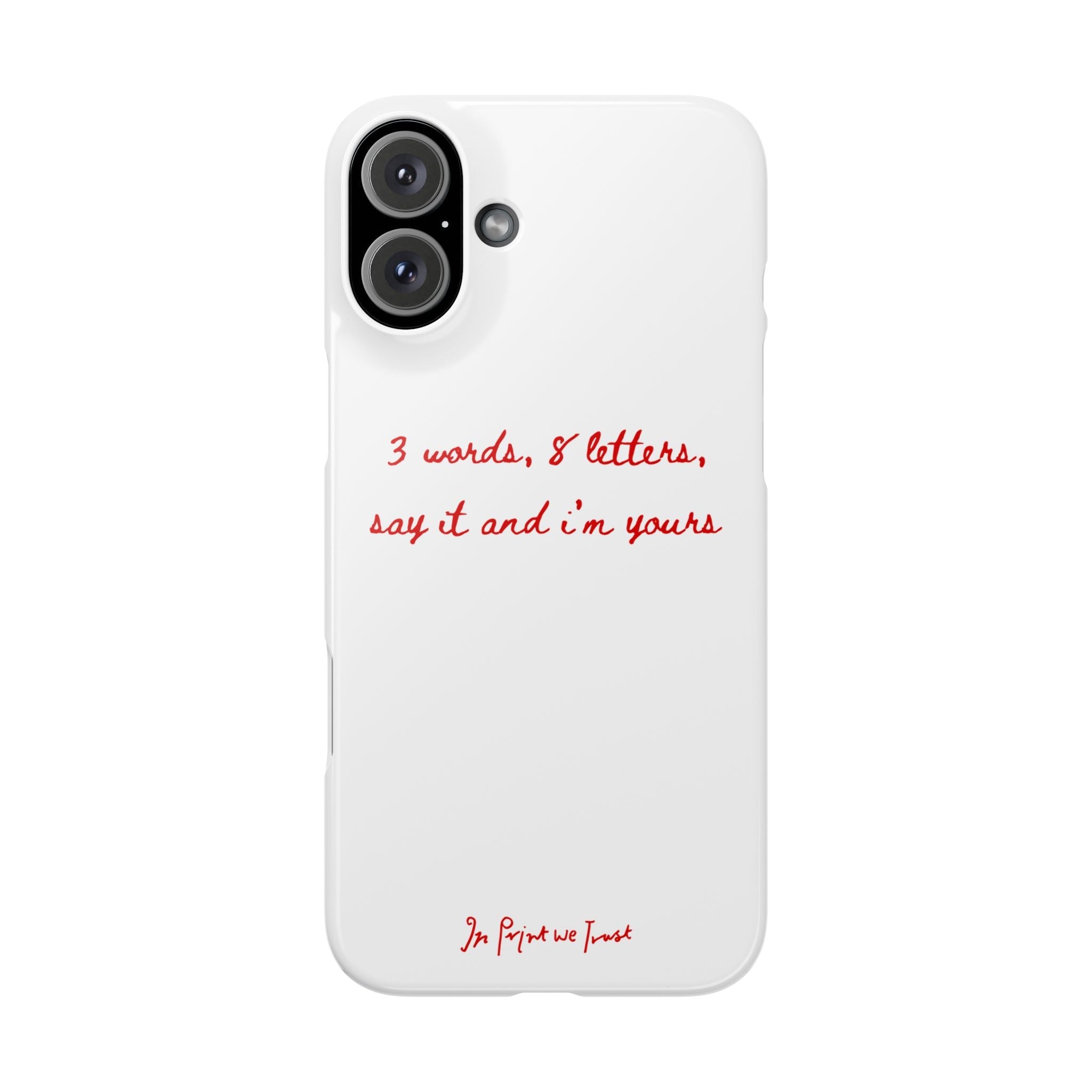 3 words 8 letters iPhone case - In Print We Trust