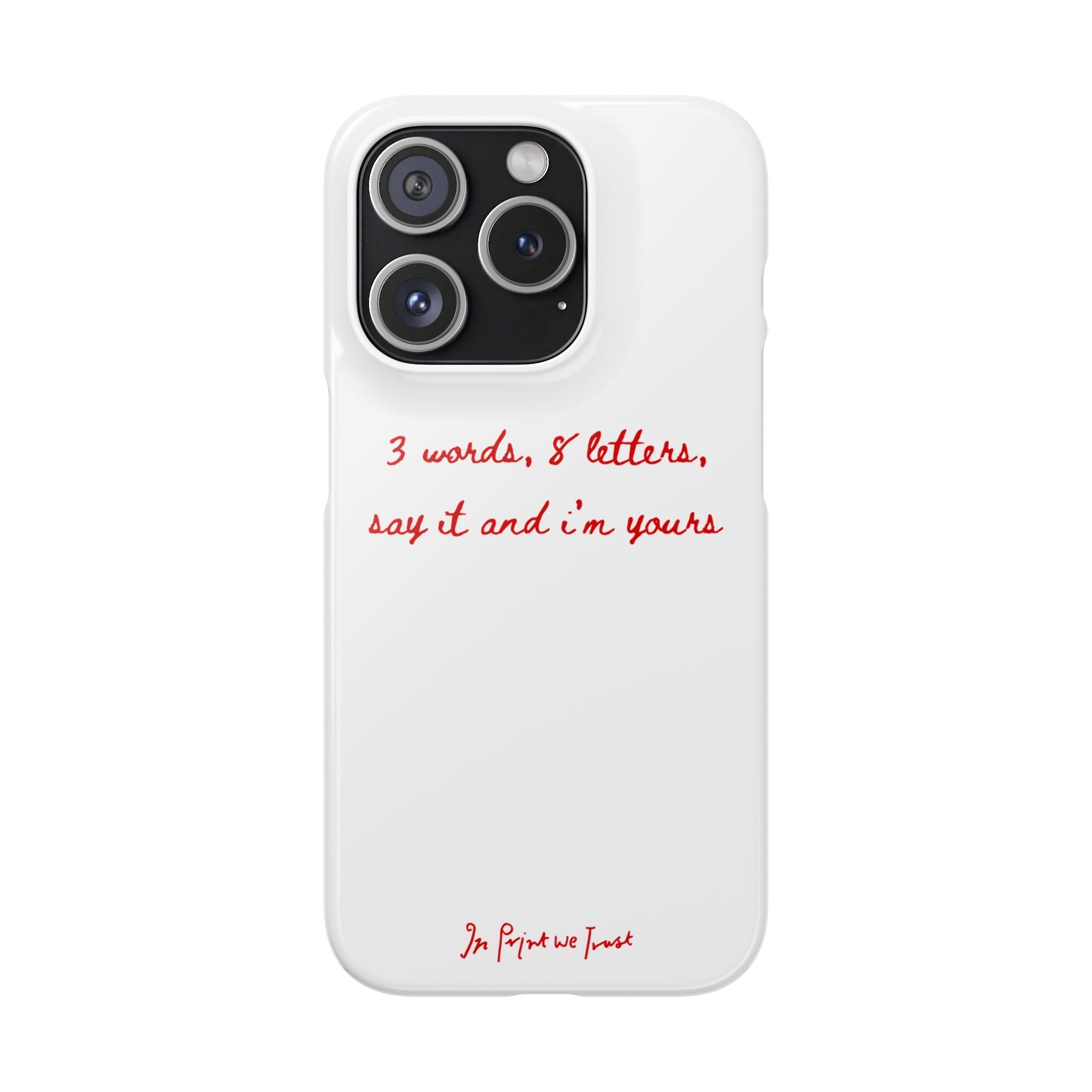 3 words 8 letters iPhone case - In Print We Trust