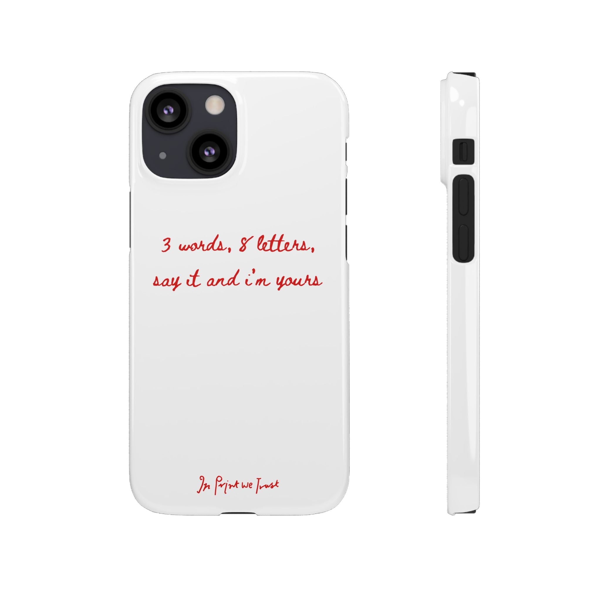 3 words 8 letters iPhone case - In Print We Trust