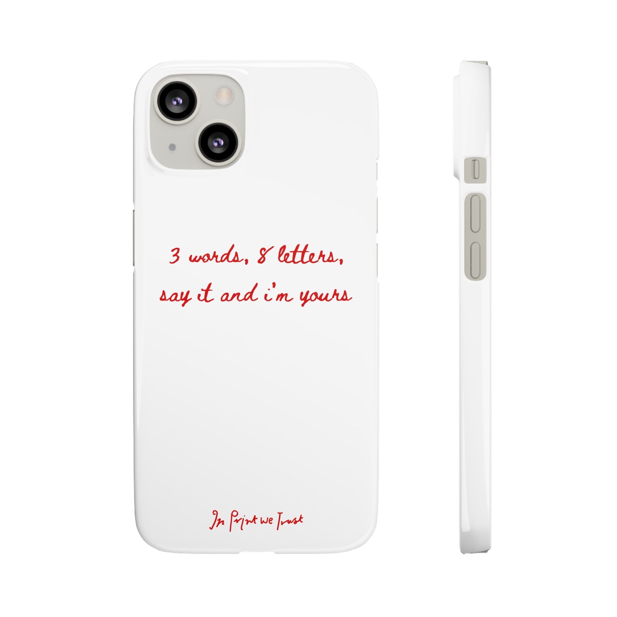 3 words 8 letters iPhone case - In Print We Trust