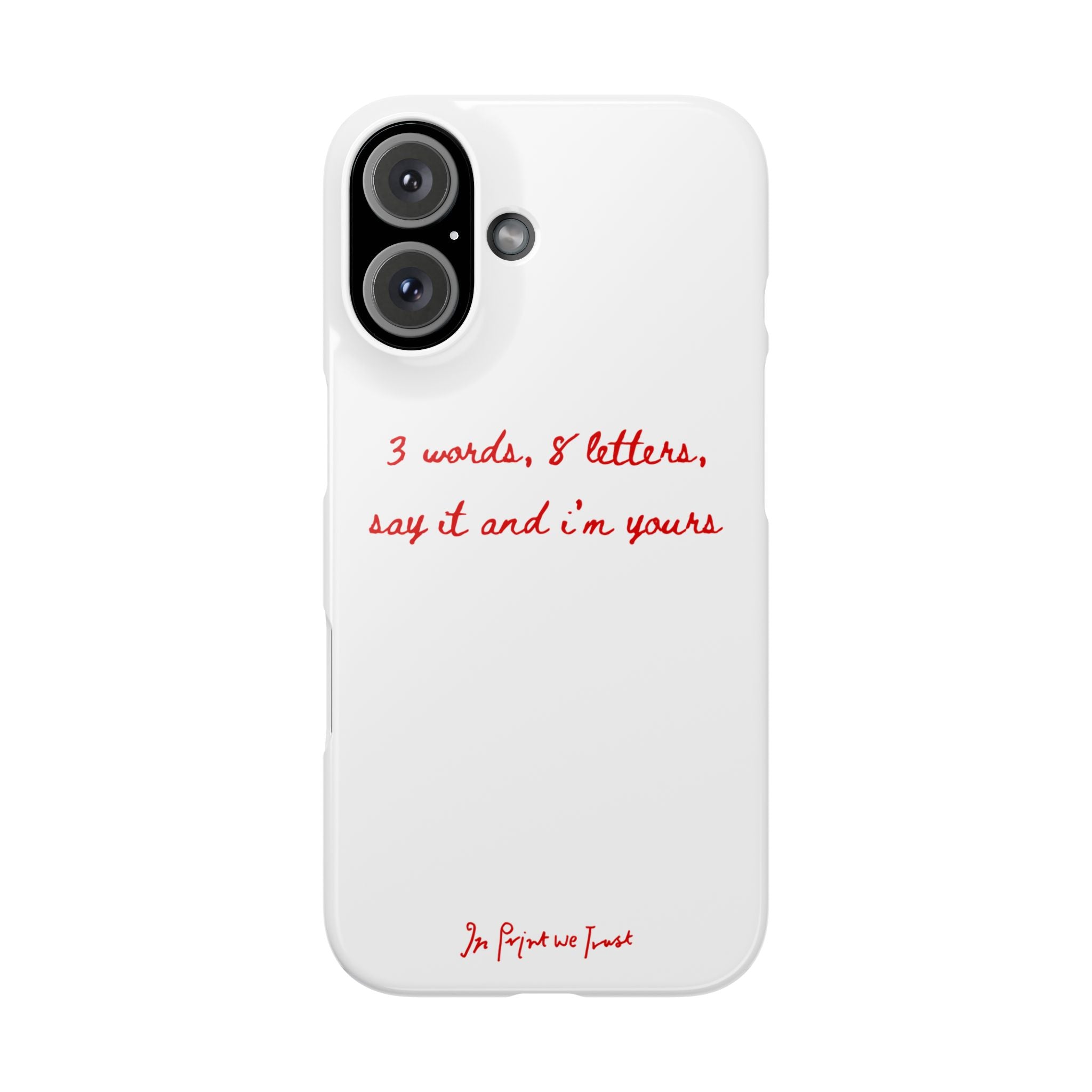 3 words 8 letters iPhone case - In Print We Trust