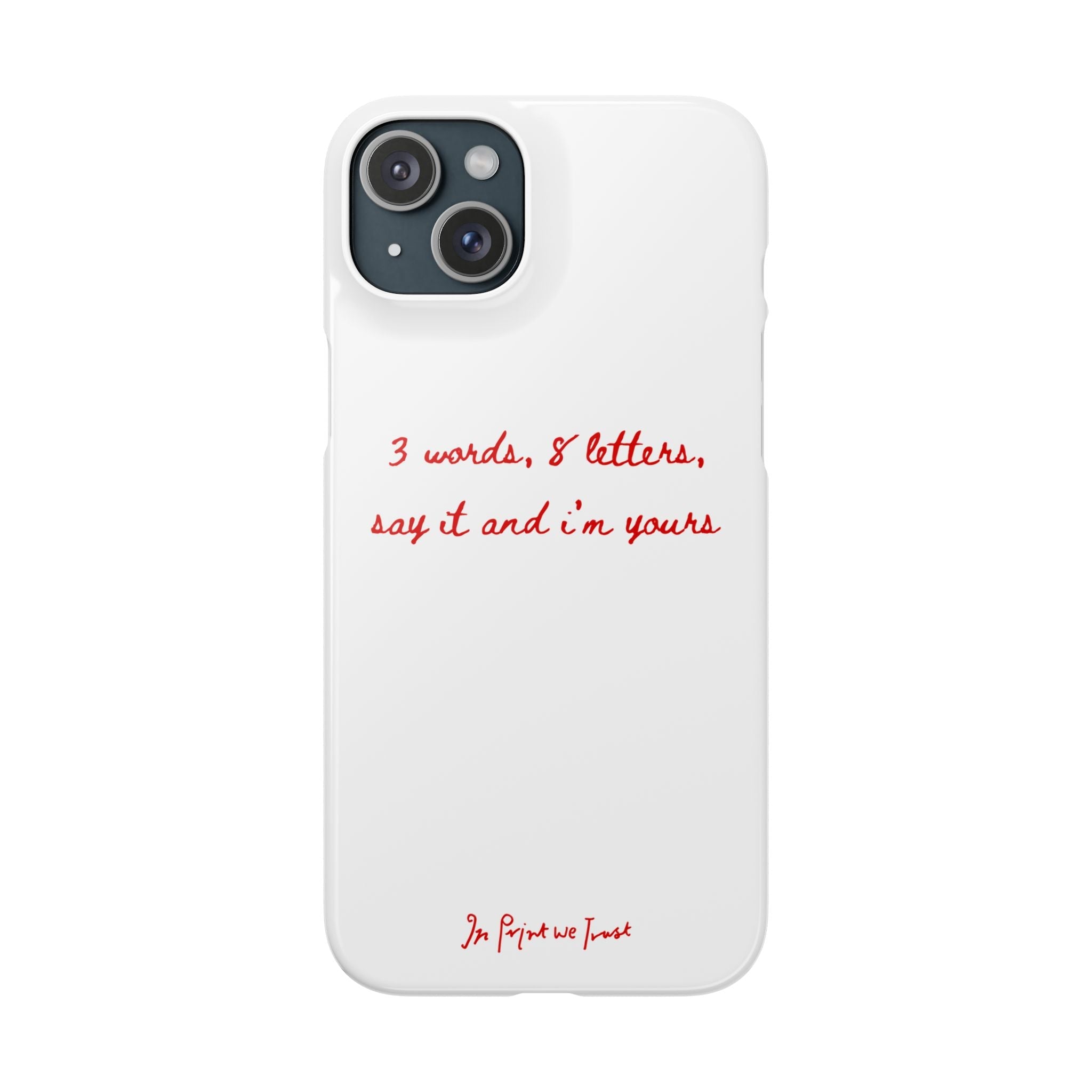 3 words 8 letters iPhone case - In Print We Trust