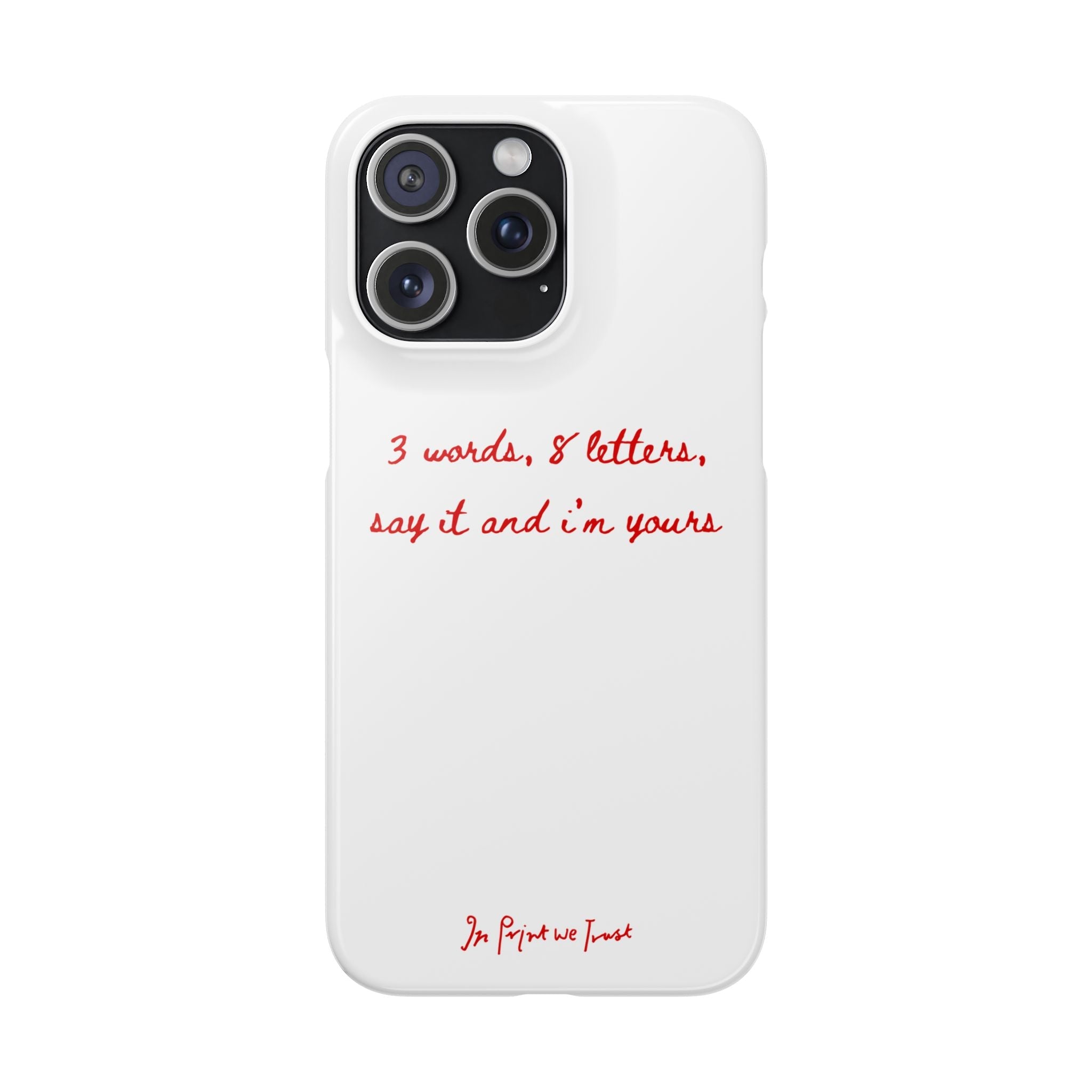 3 words 8 letters iPhone case - In Print We Trust