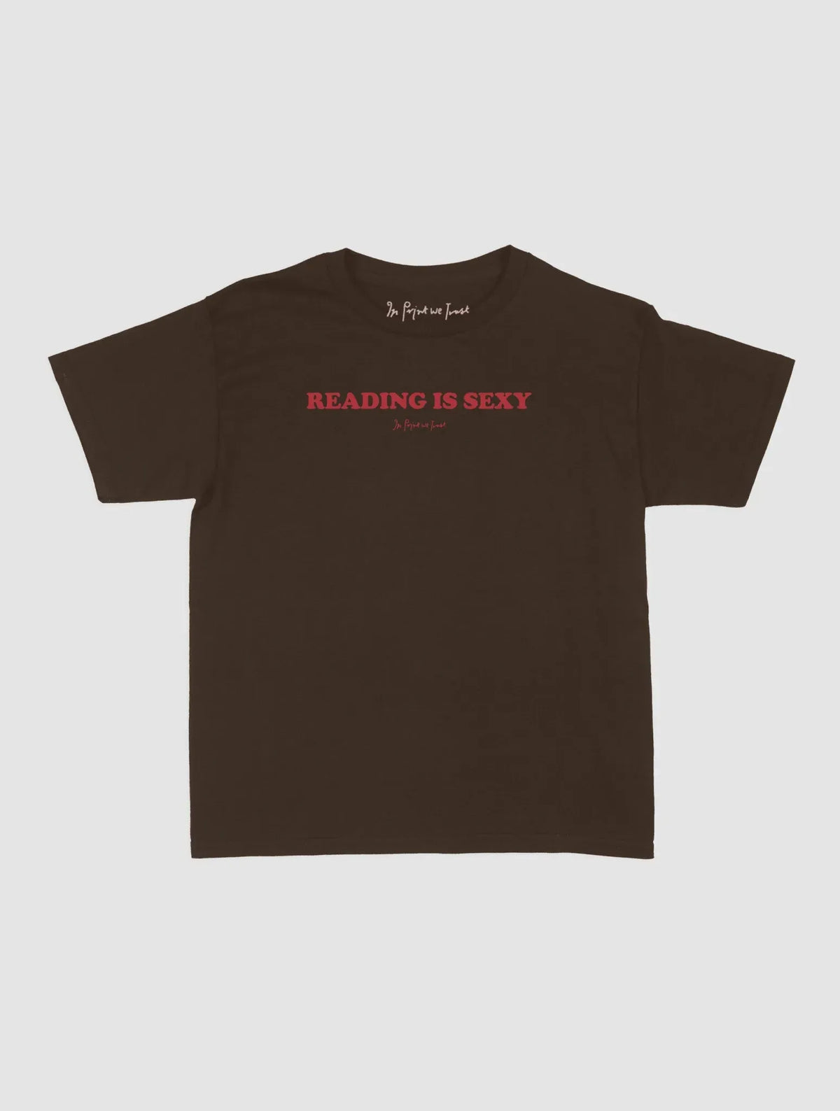 reading is sexy baby tee - In Print We Trust