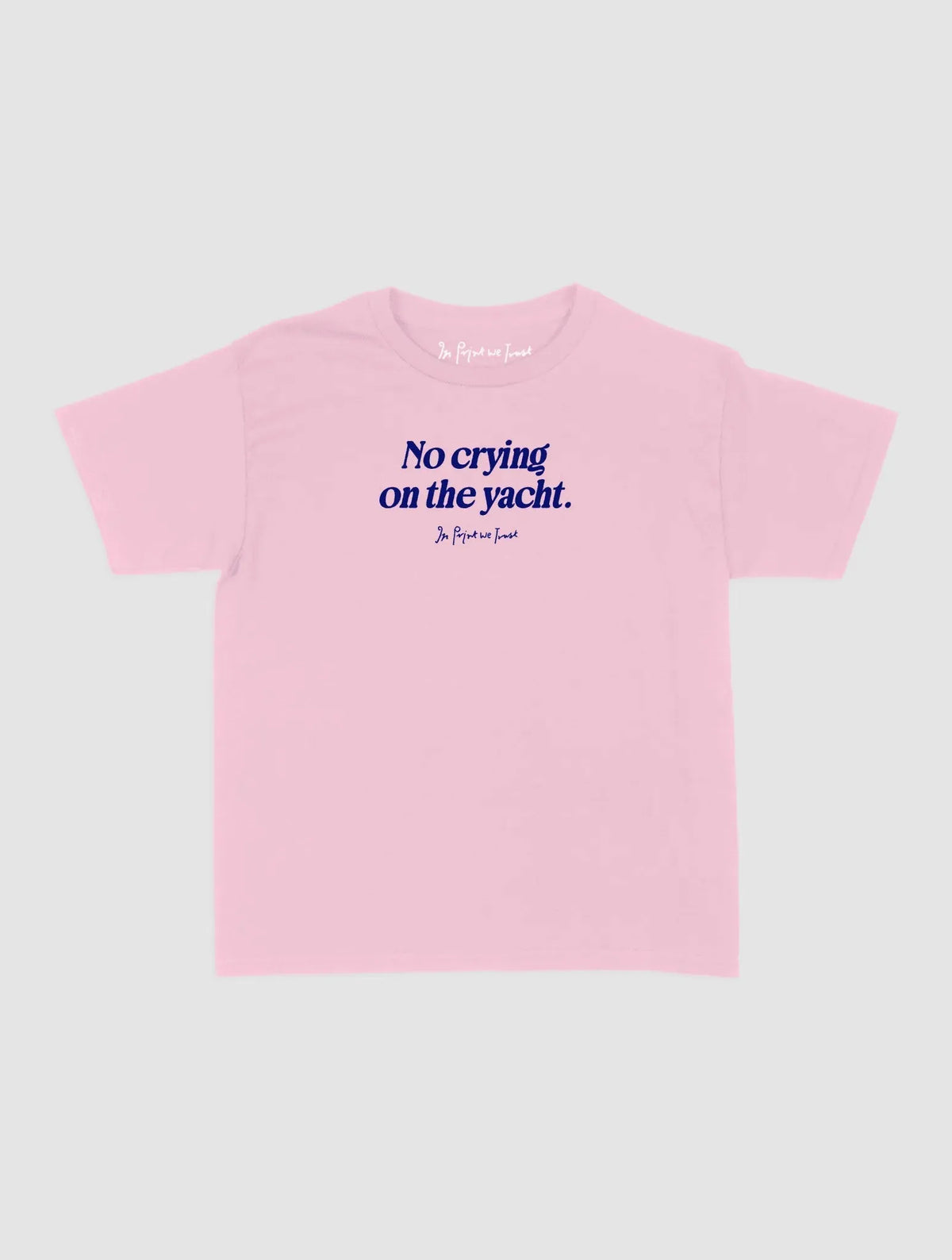 on the yacht baby tee - In Print We Trust