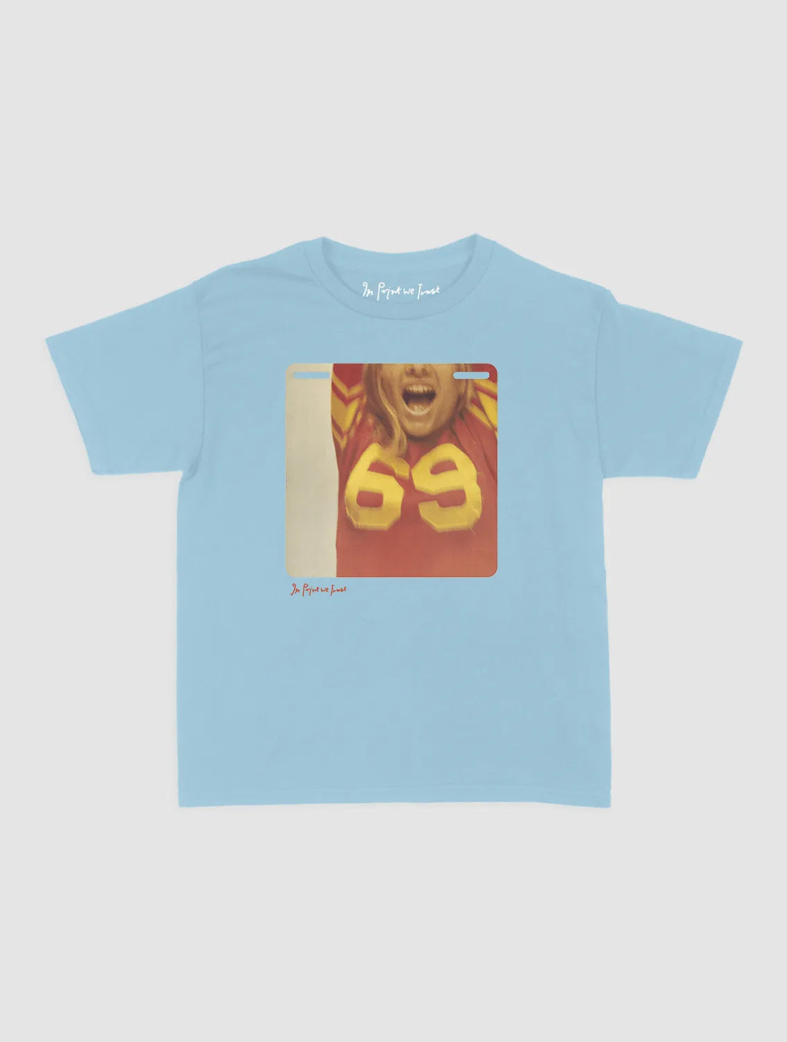 69 baby tee - In Print We Trust