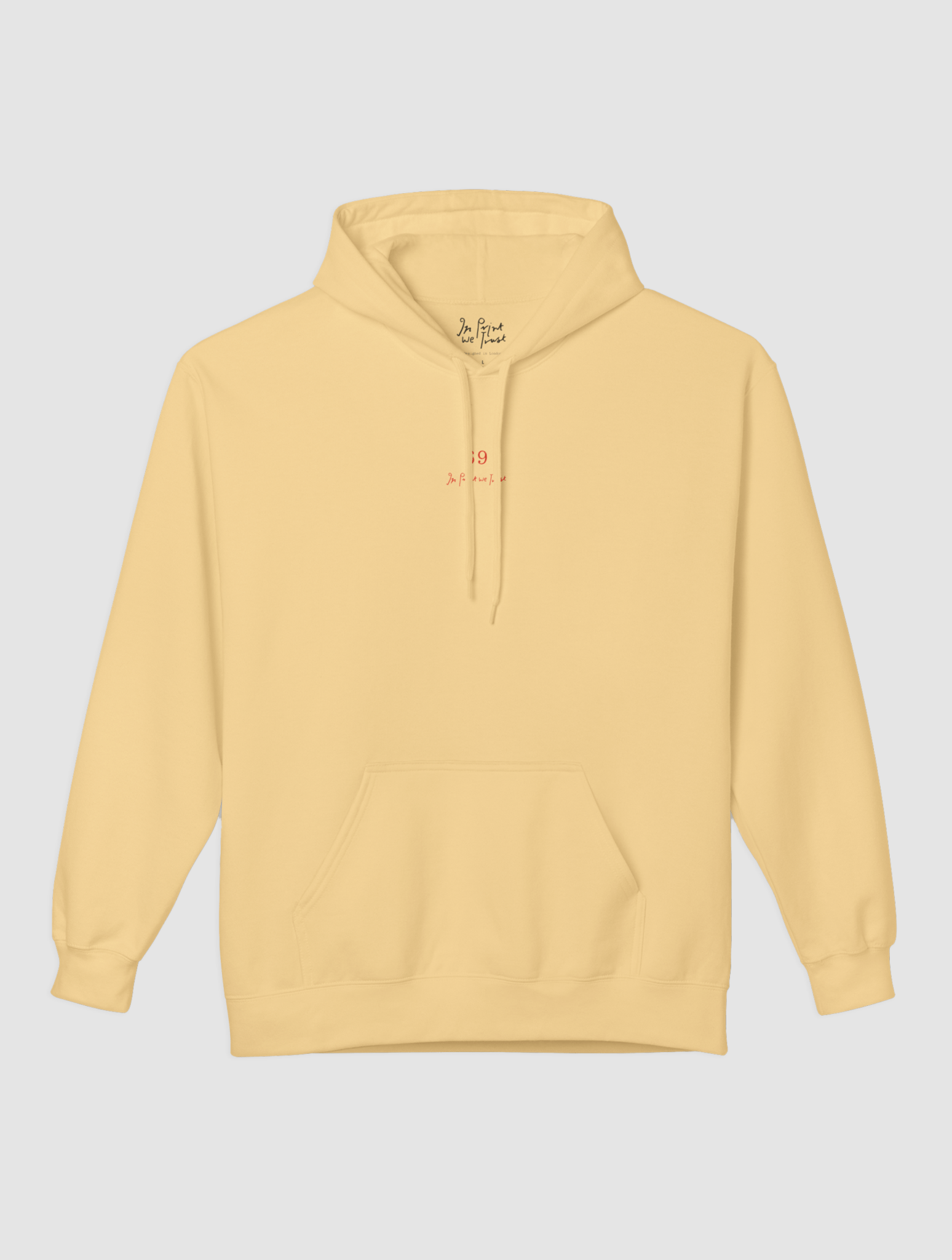 69 hoodie - In Print We Trust