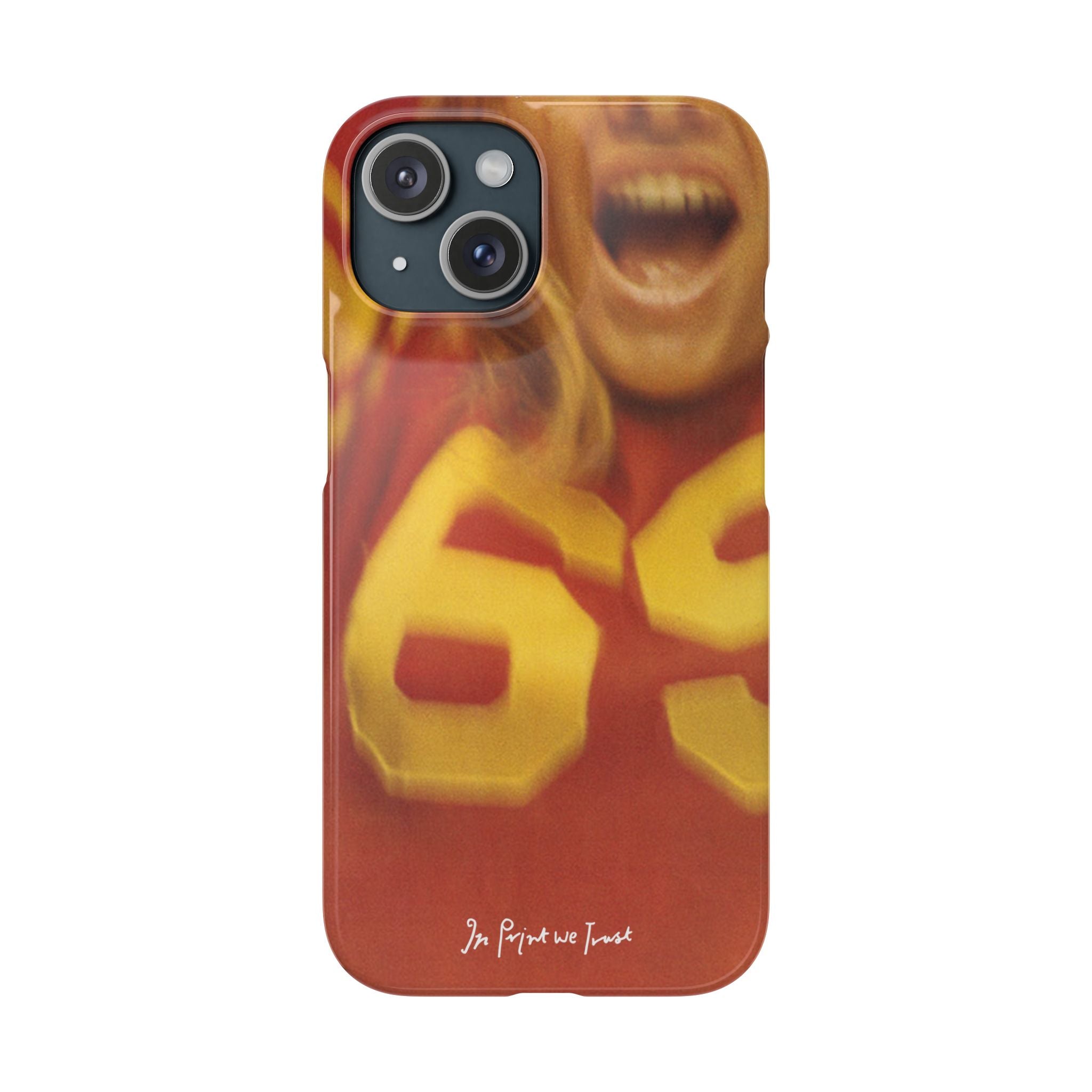 69 iPhone case - In Print We Trust