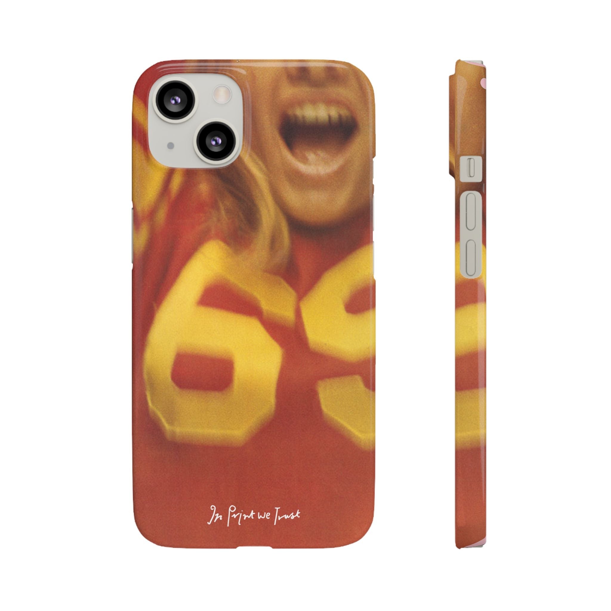 69 iPhone case - In Print We Trust