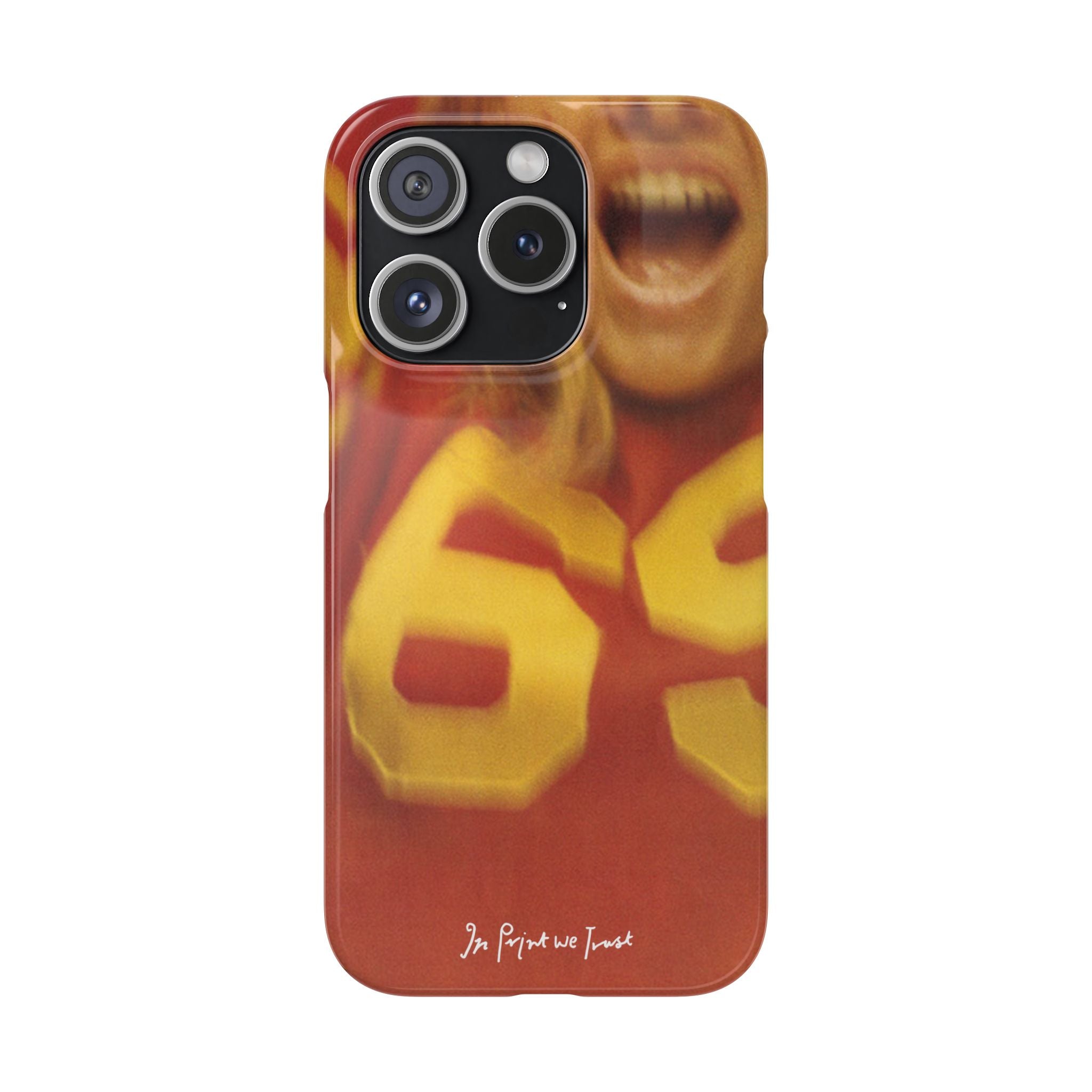 69 iPhone case - In Print We Trust