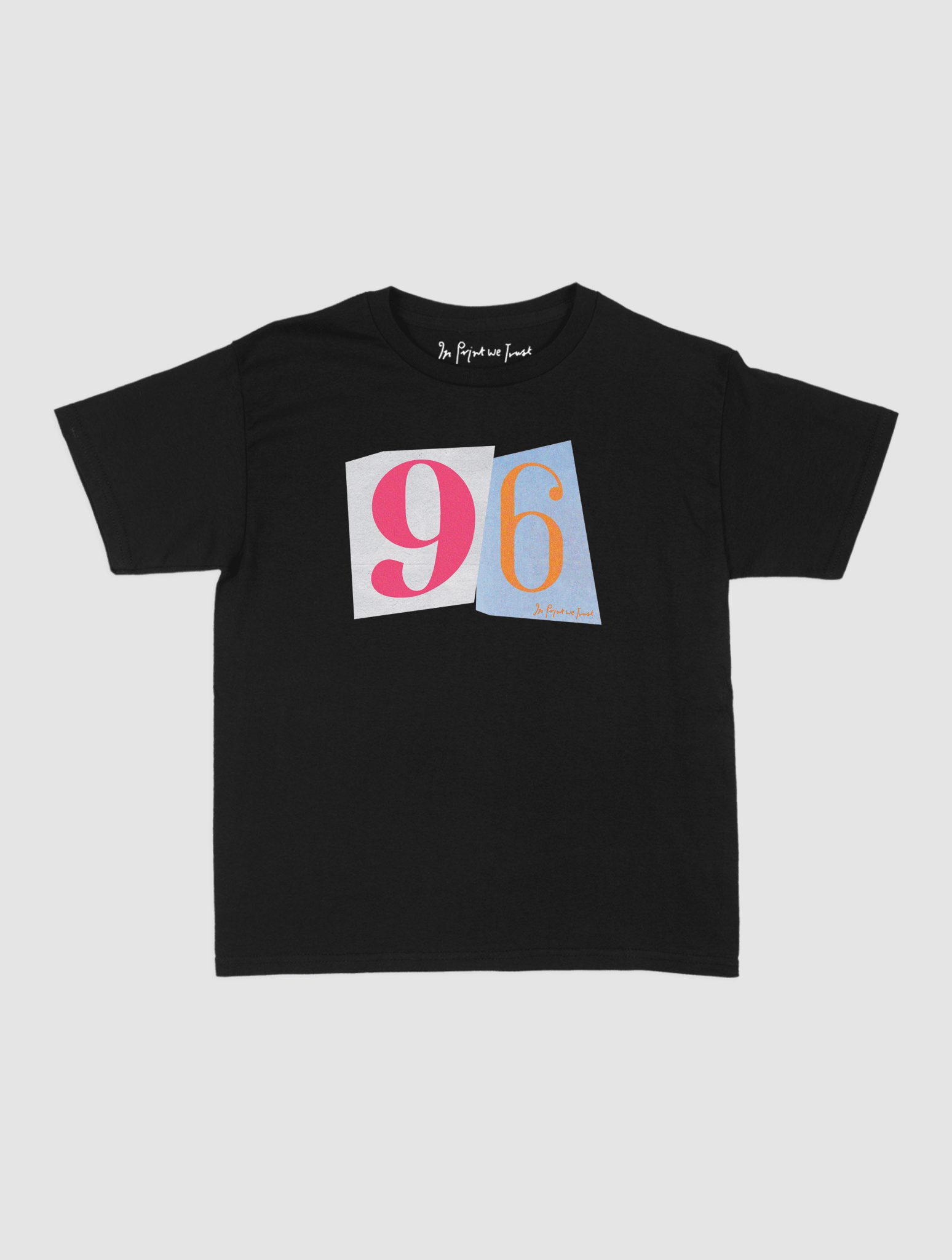 96 baby tee - In Print We Trust