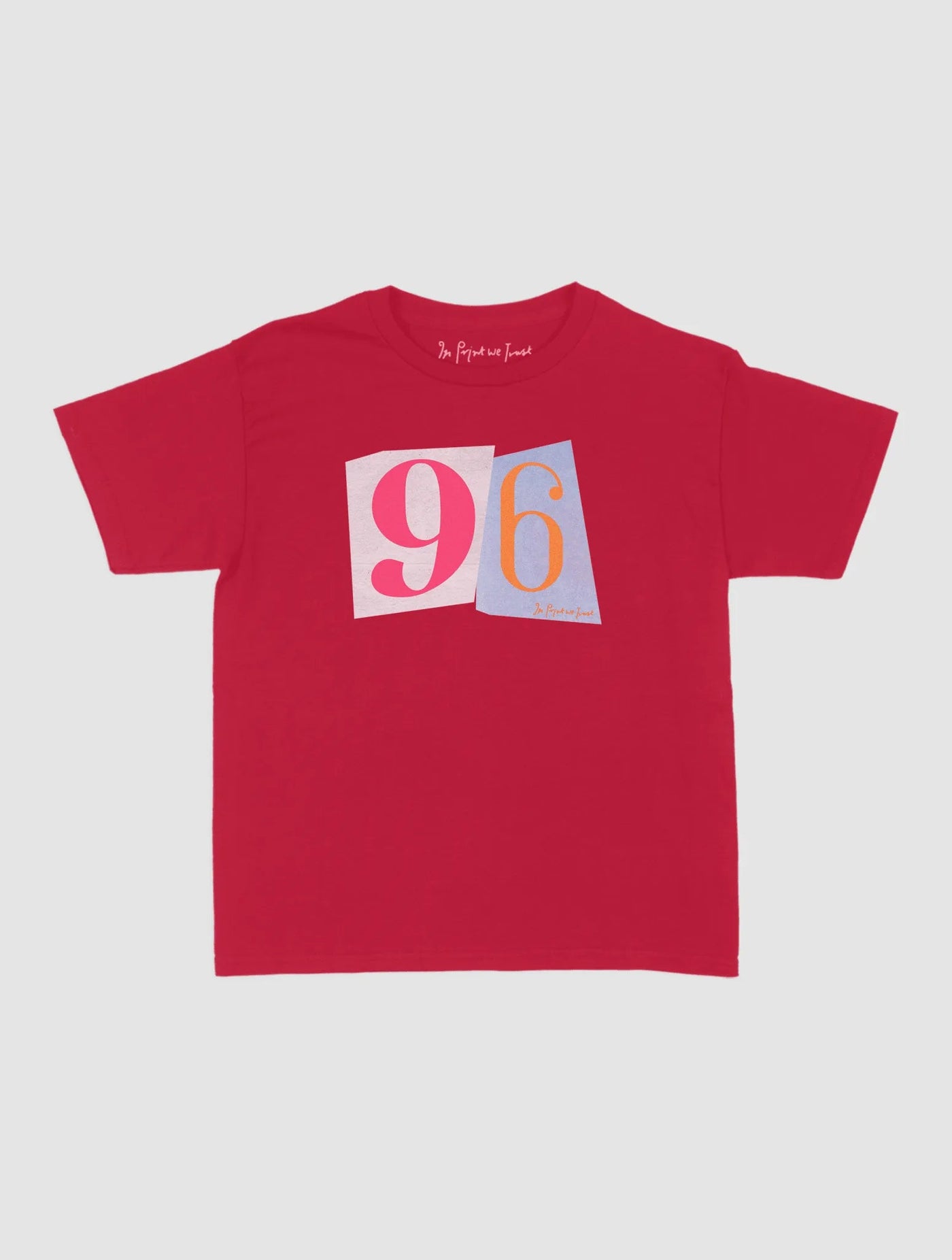 96 baby tee - In Print We Trust