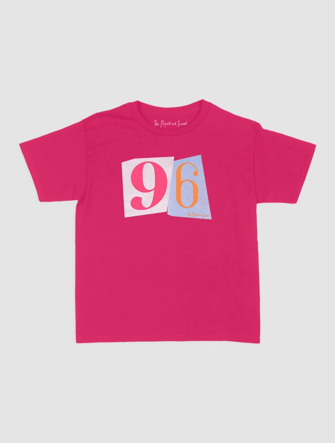 96 baby tee - In Print We Trust