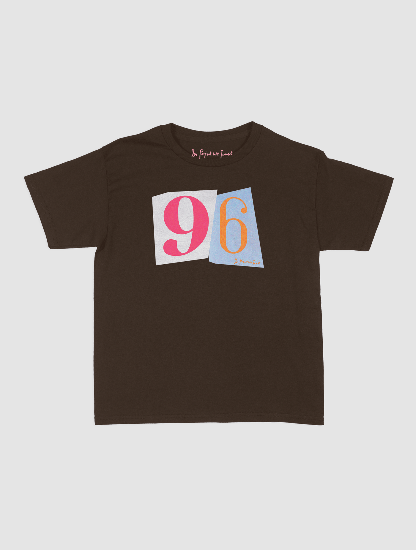 96 baby tee - In Print We Trust