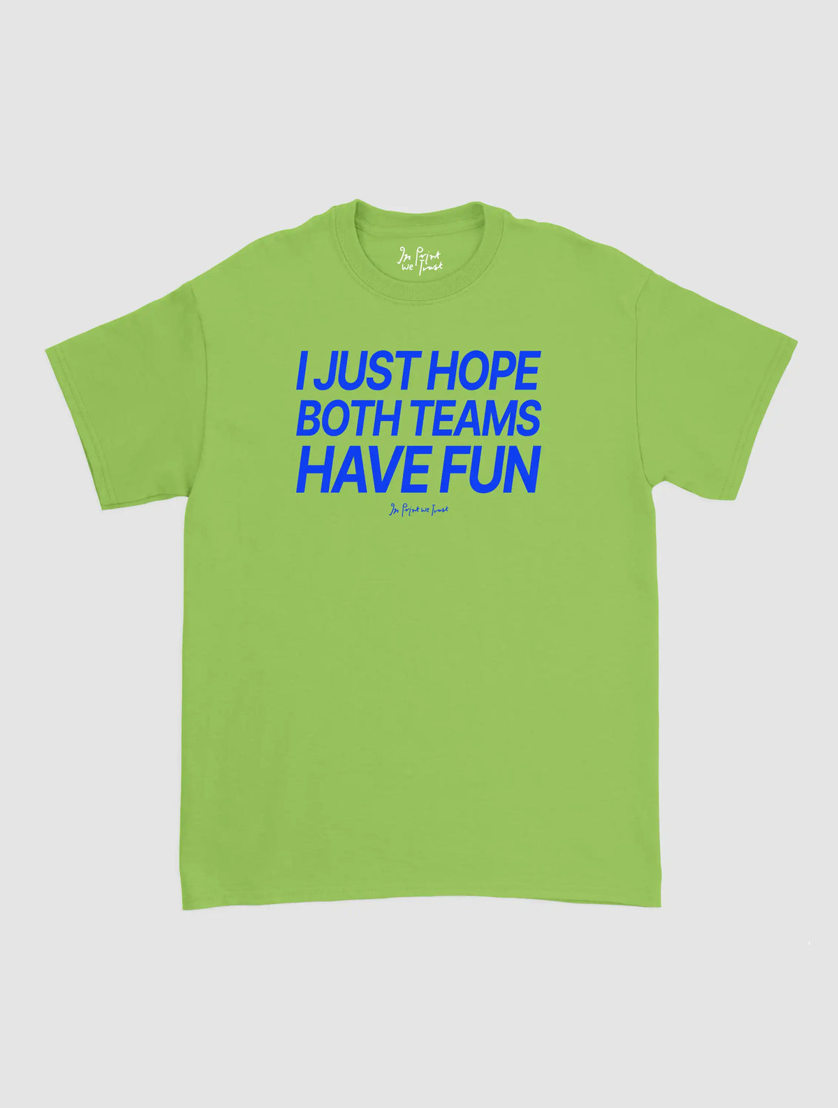both teams have fun classic tee