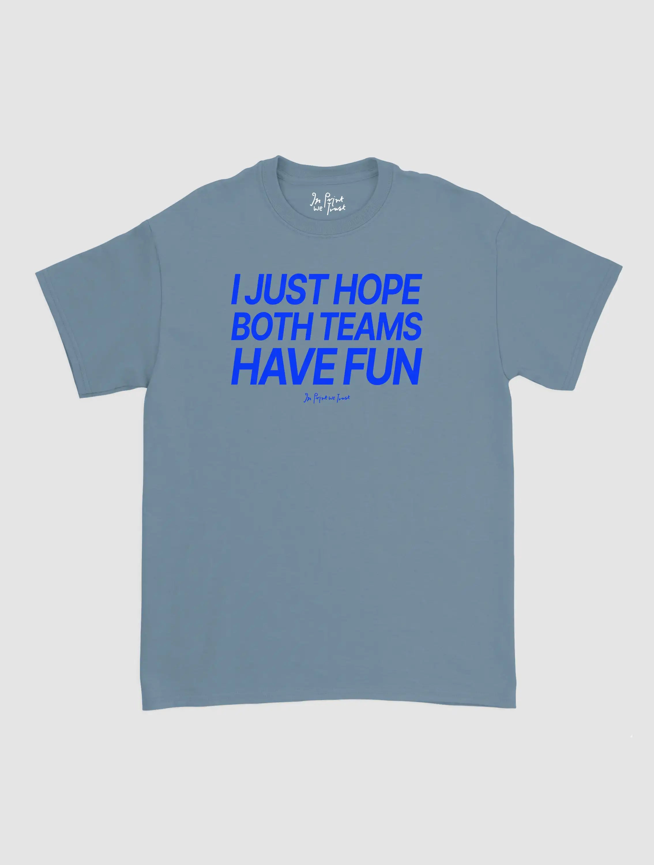both teams have fun classic tee