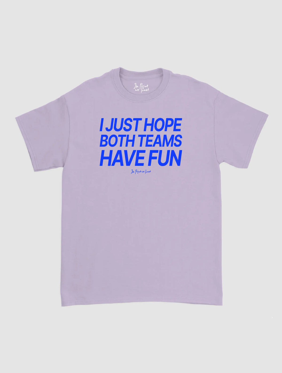 both teams have fun classic tee