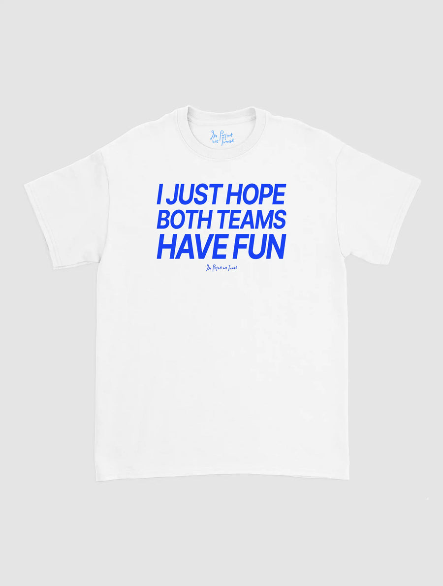 both teams have fun classic tee