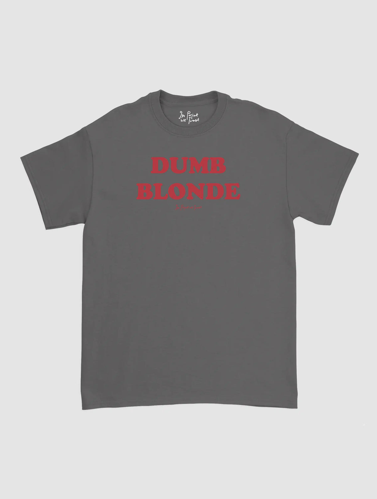 dumb blonde classic tee