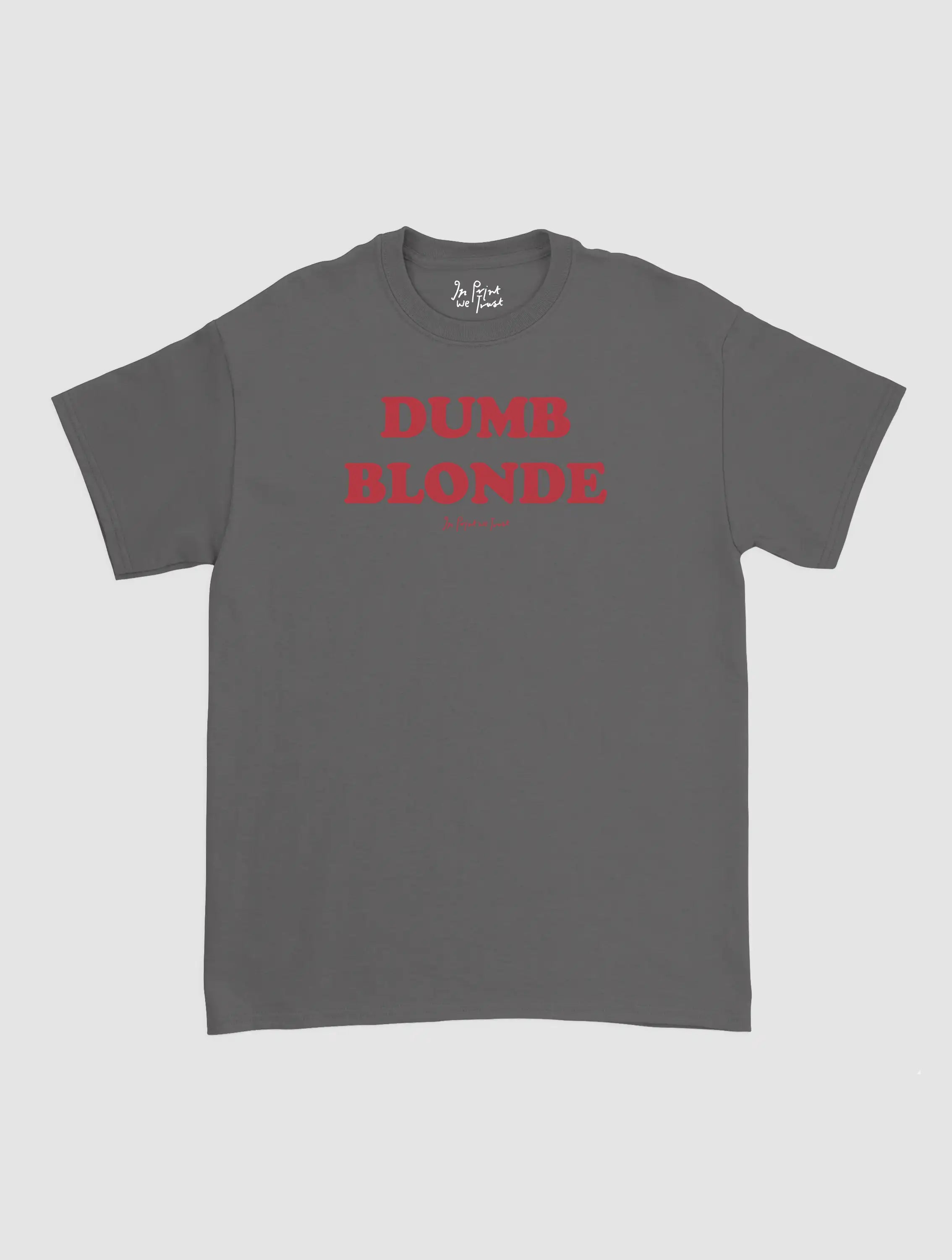 dumb blonde classic tee