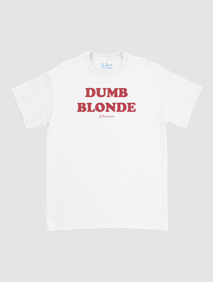 dumb blonde classic tee
