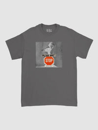 please don't stop classic tee