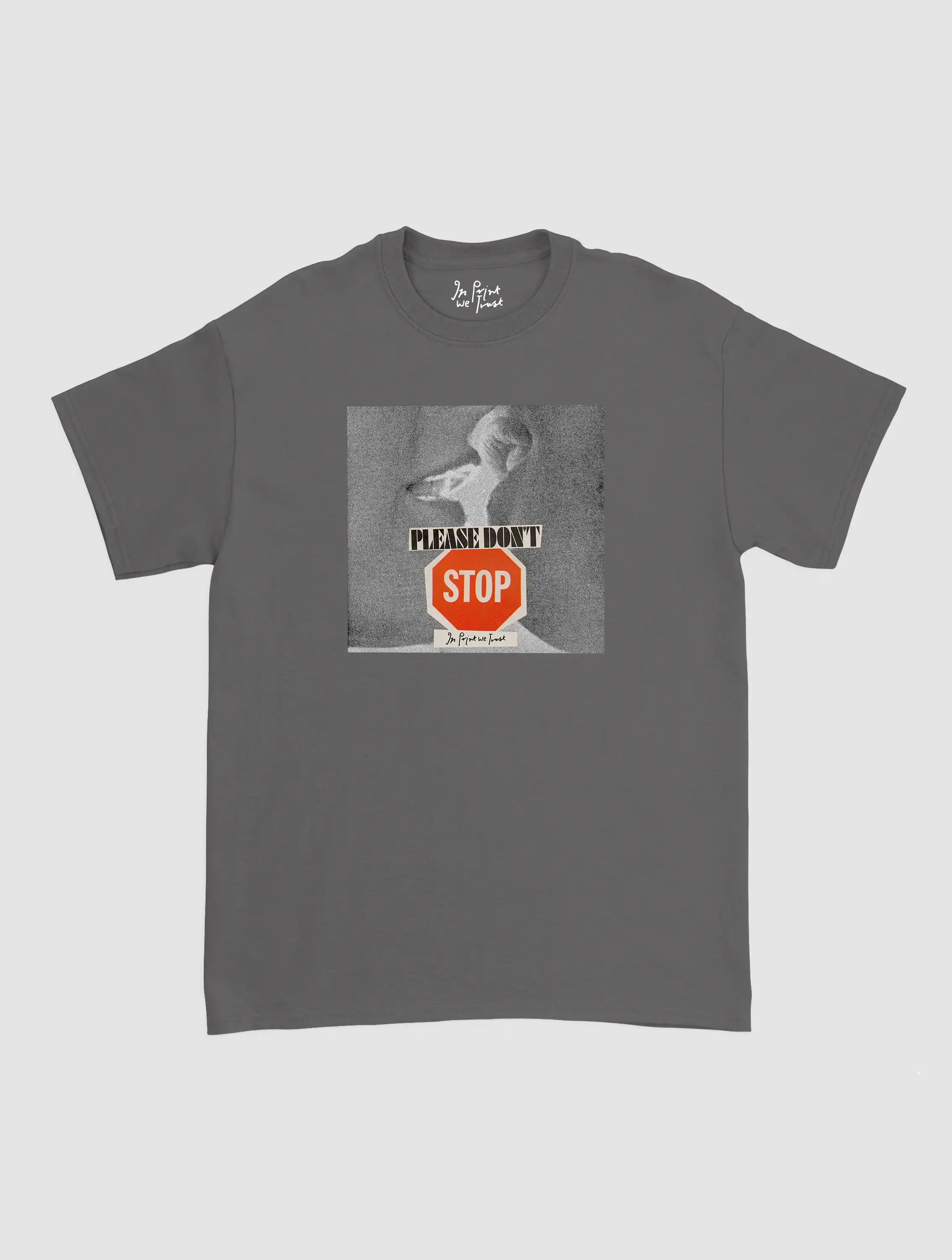 please don't stop classic tee