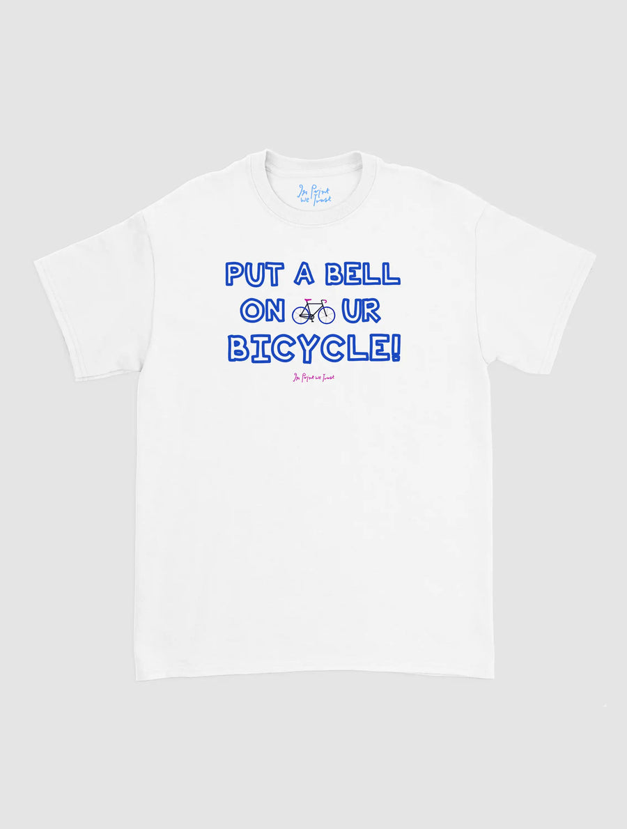 put a bell on your bicycle classic tee