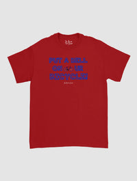 Bitte hör nicht auf, klassisches T-Shirt