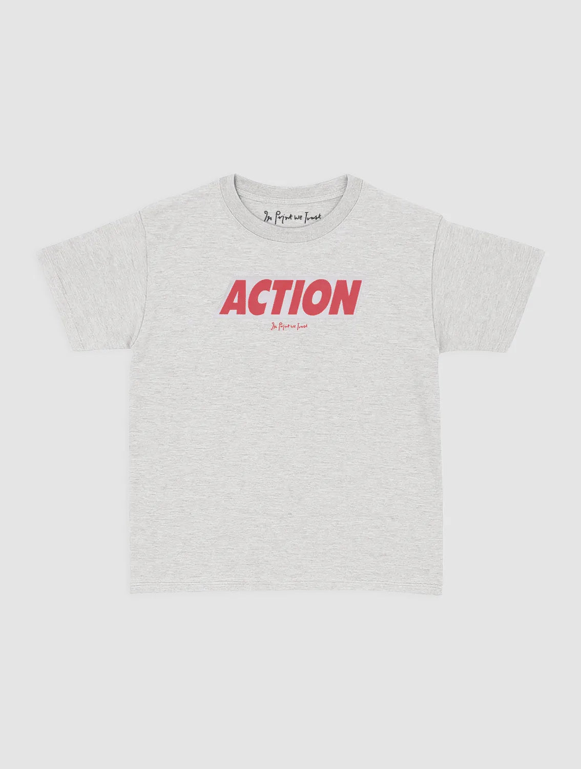 ACTION baby tee - In Print We Trust