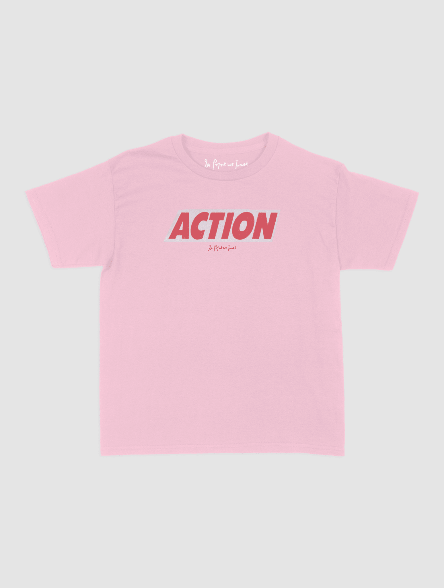 ACTION baby tee - In Print We Trust