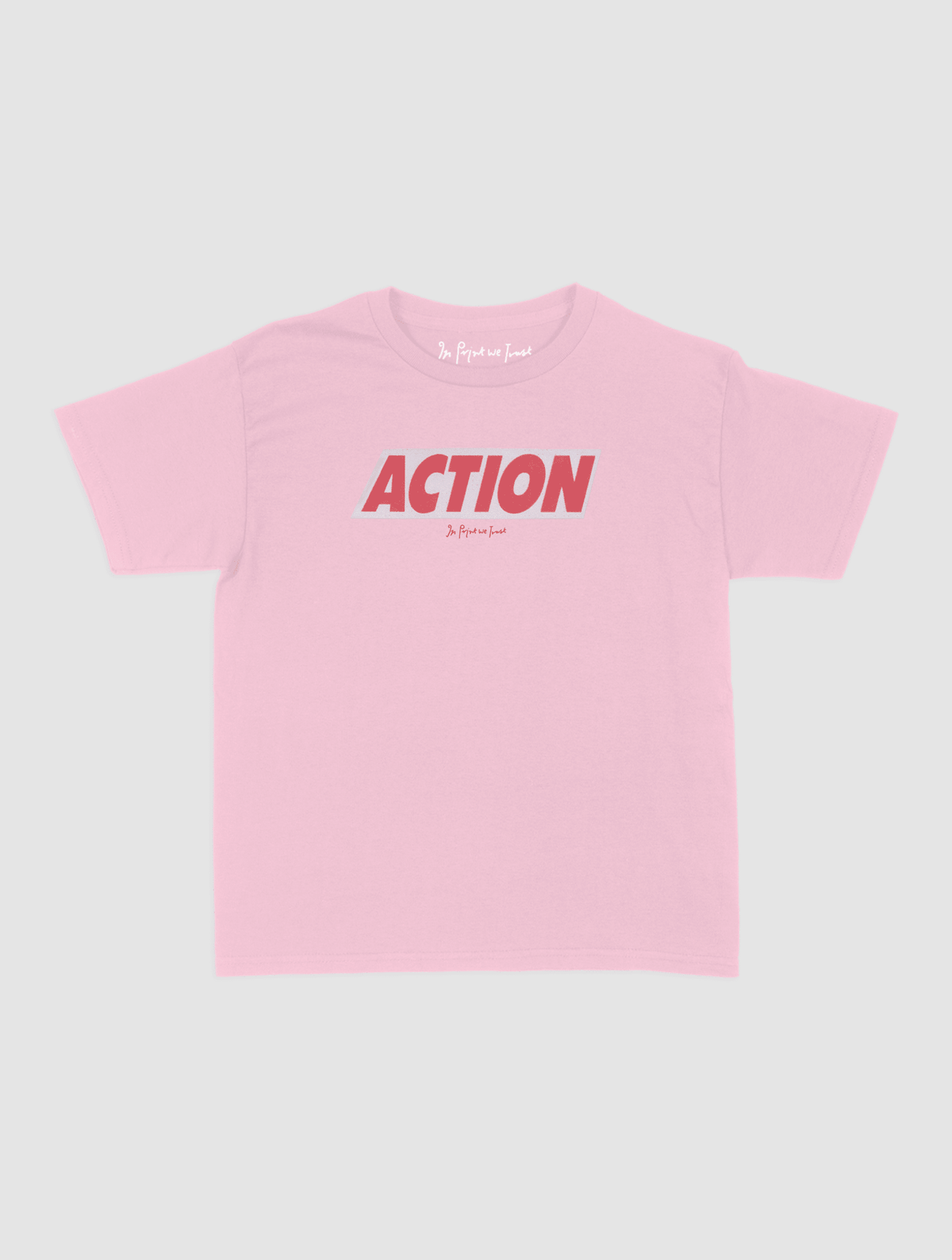 ACTION baby tee - In Print We Trust