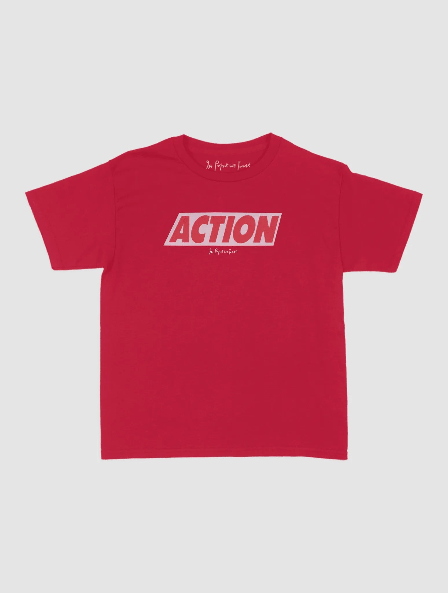 ACTION baby tee - In Print We Trust