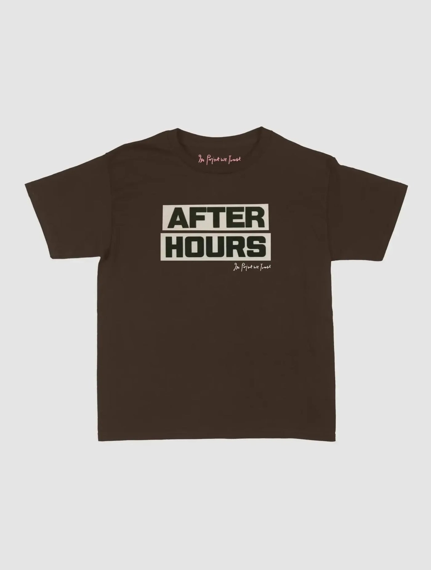 after hours baby tee - In Print We Trust