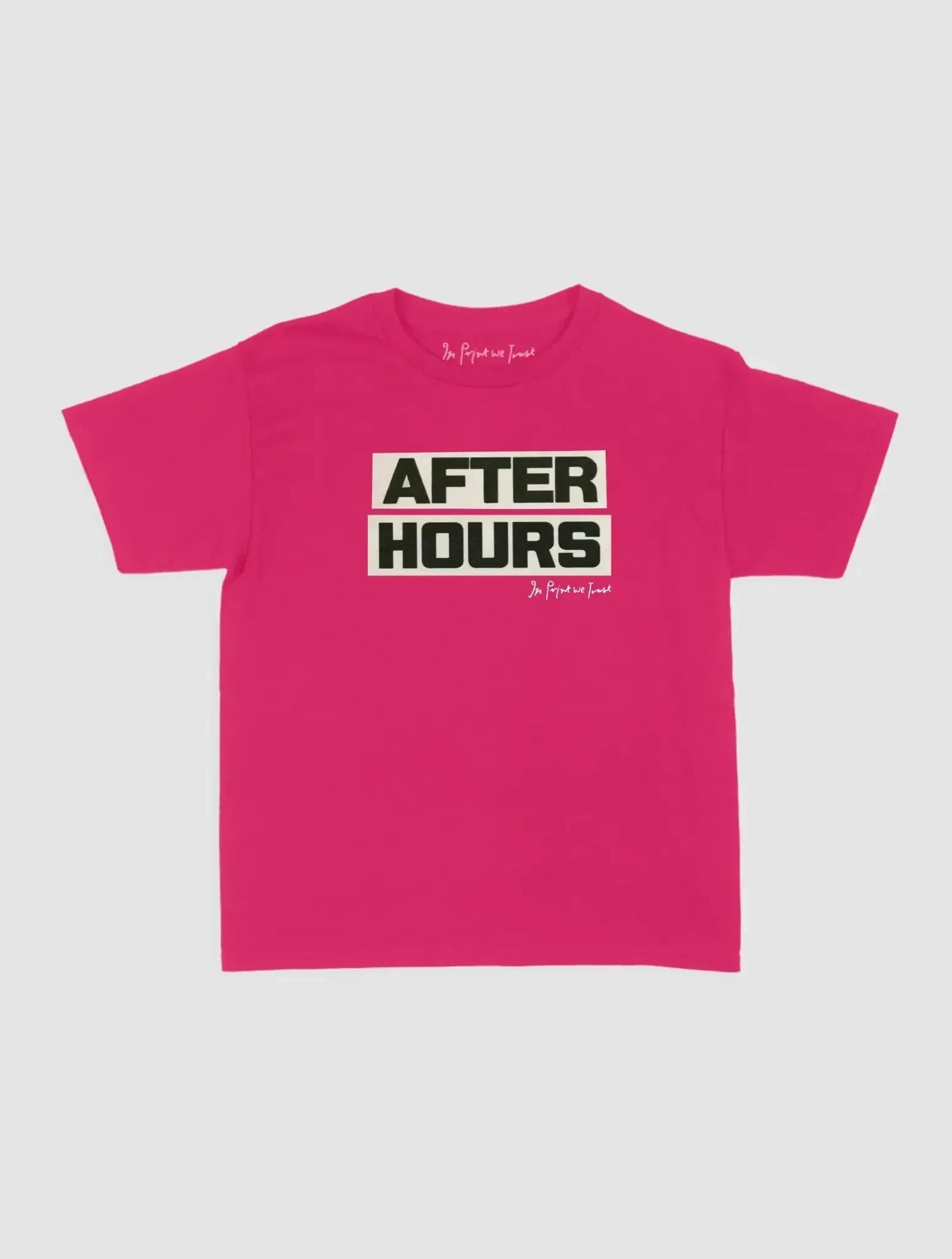 after hours baby tee - In Print We Trust